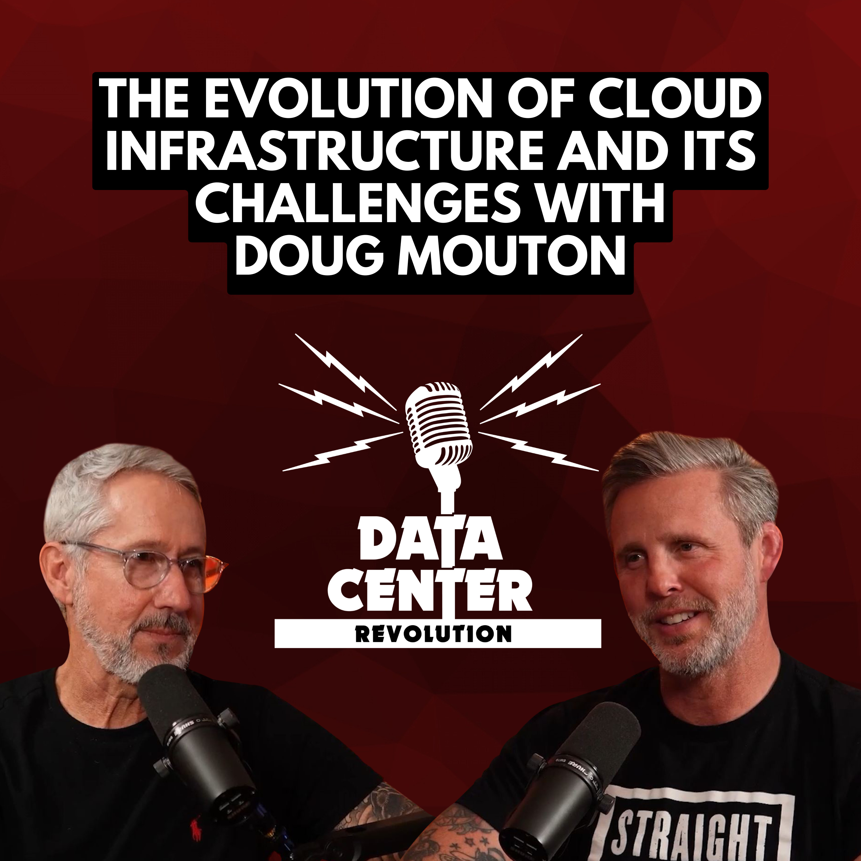 Ep 118: The Evolution of Cloud Infrastructure and Its Challenges with Doug Mouton of Meta