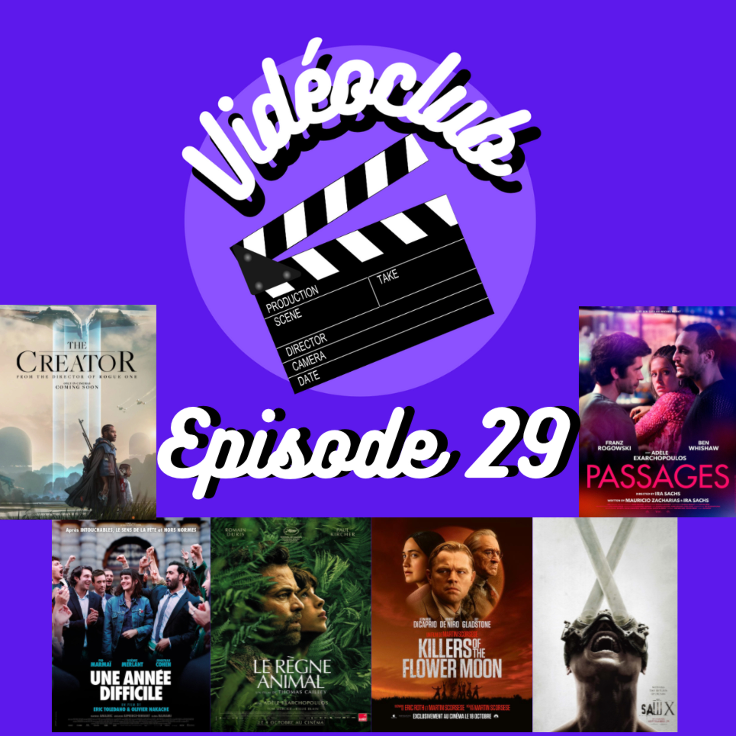 Ep.29 - VIDEOCLUB (Killers of the Flower Moon, Le Règne Animal, Saw X, Une année difficile, The Creator, Passages & Phantom of the Paradise)