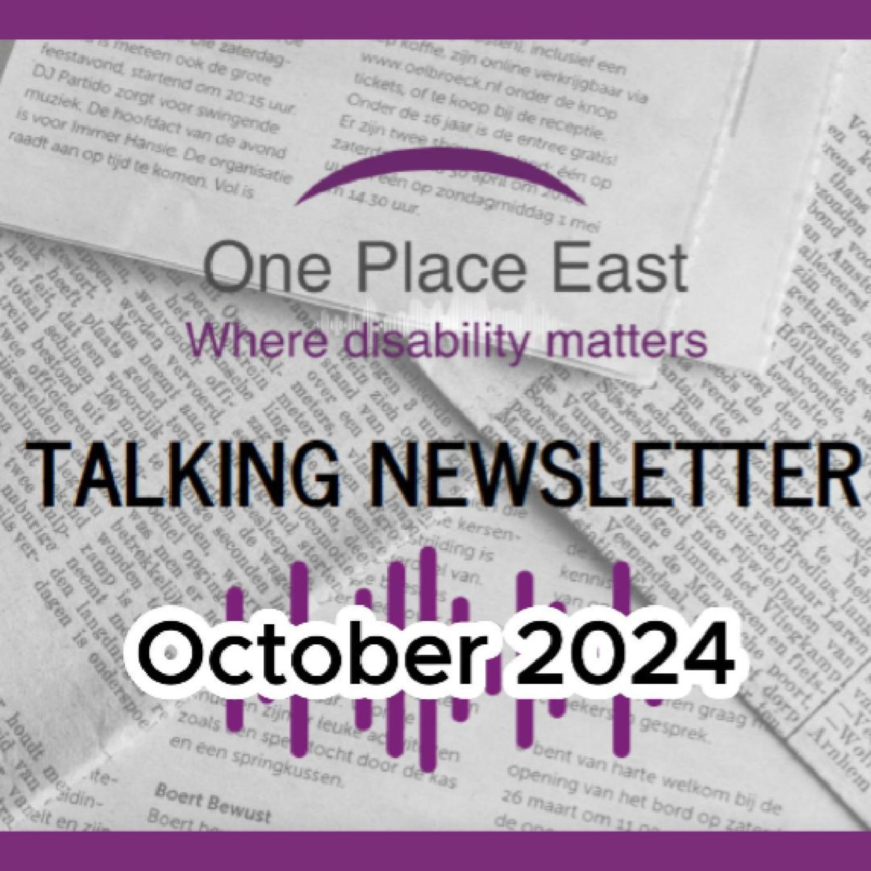 17 One Place East Talking Newsletter - Oct 2024 episode artwork