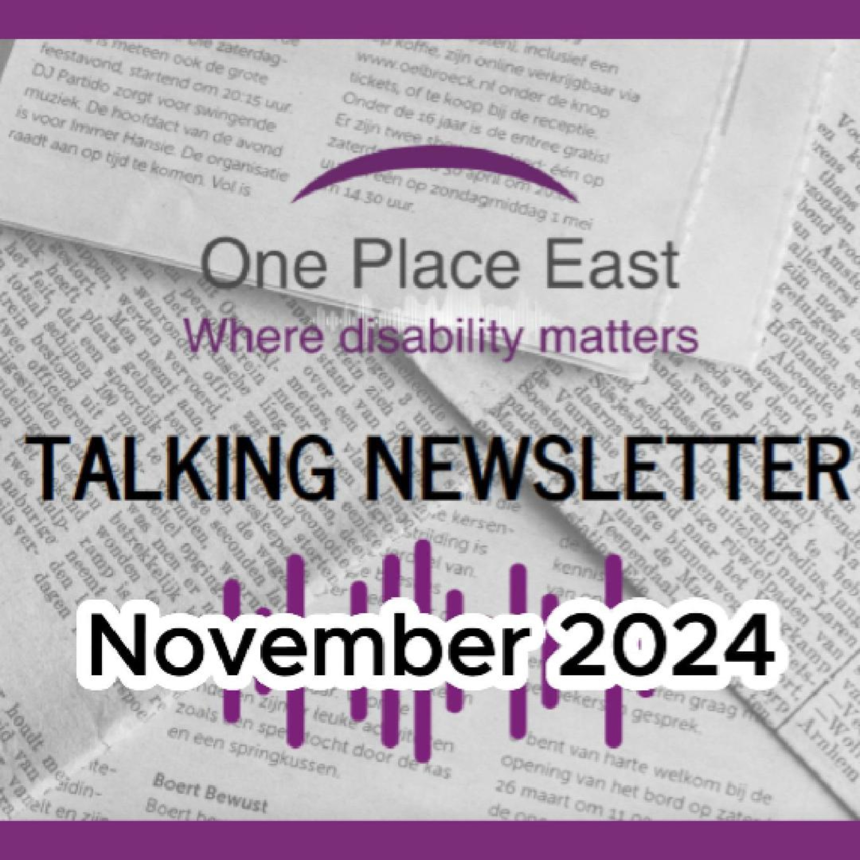18 One Place East Talking Newsletter - Nov 2024 episode artwork