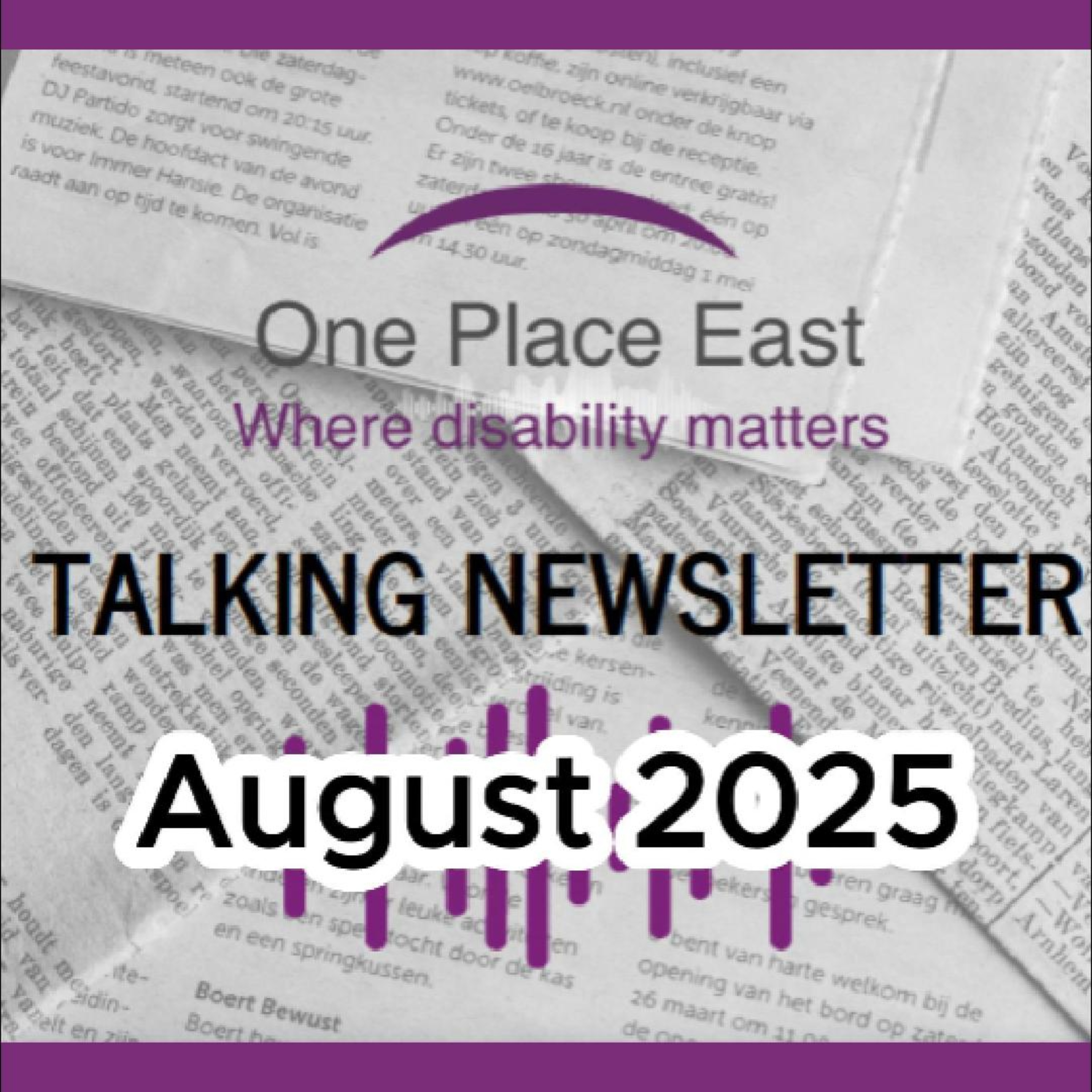 27 One Place East Talking Newsletter - August 2025 episode artwork