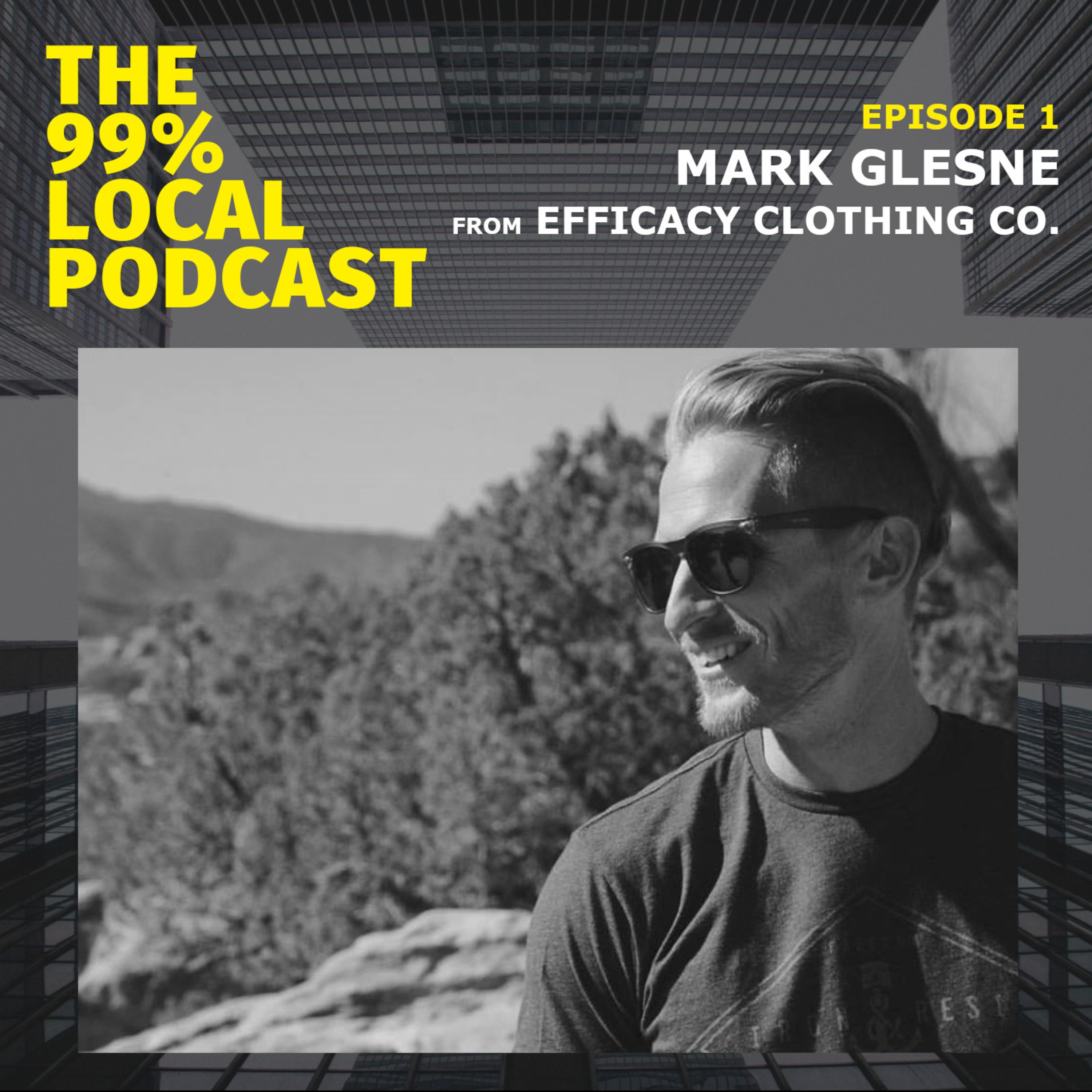 The 99% Local Podcast