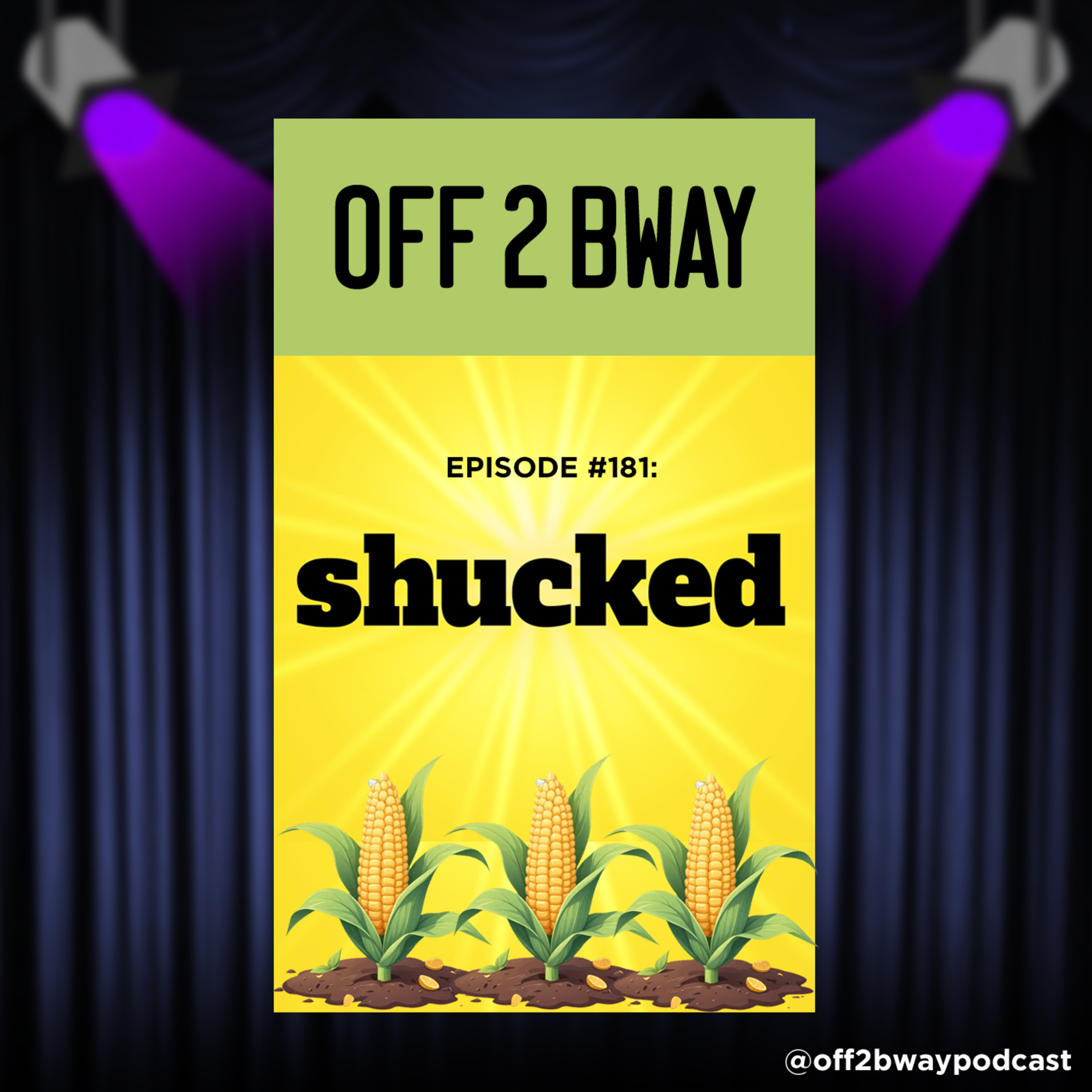 Shucked the Musical Review 🌽 | Episode 181 episode artwork
