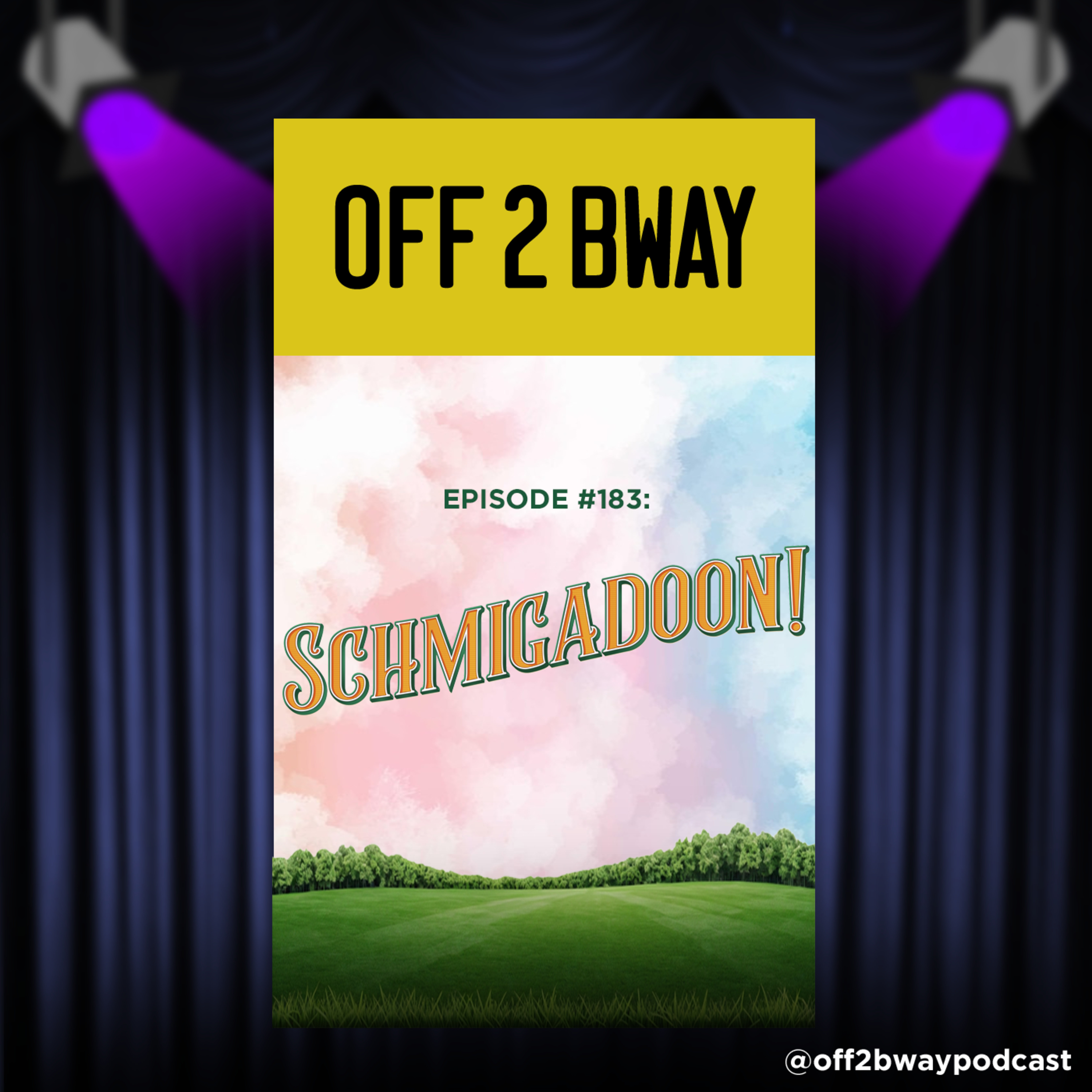 Schmigadoon! | Episode 183 episode artwork