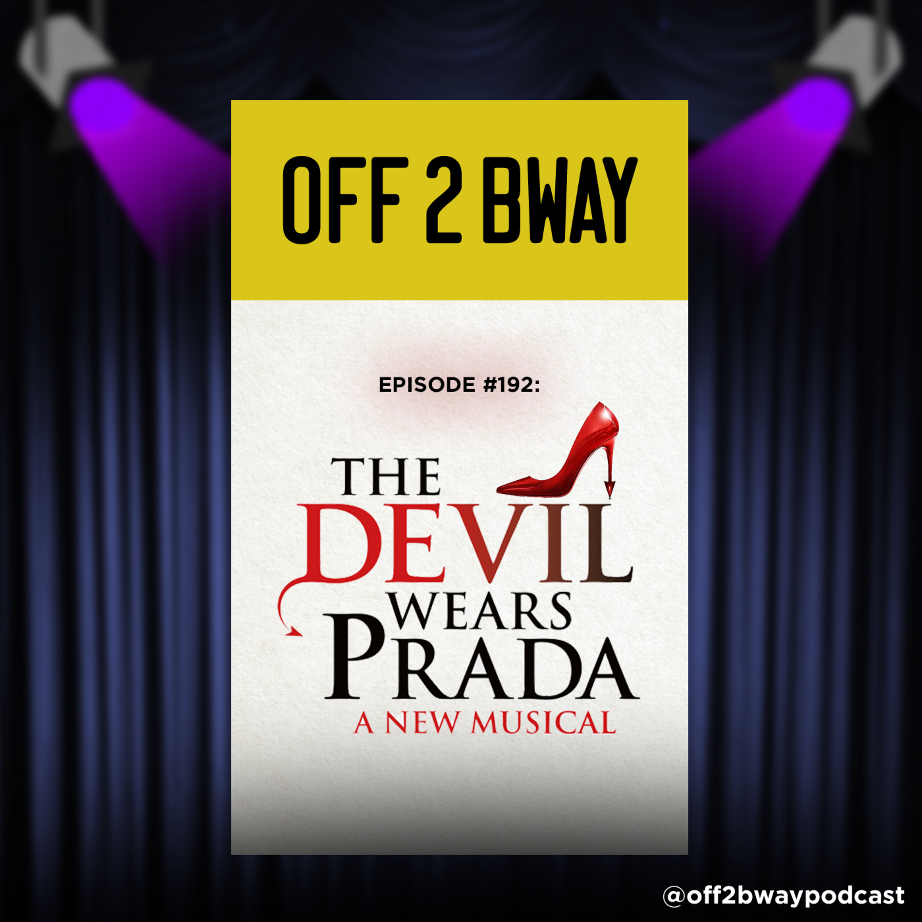 The Devil Wears Prada: The Musical Review | Episode 192 episode artwork