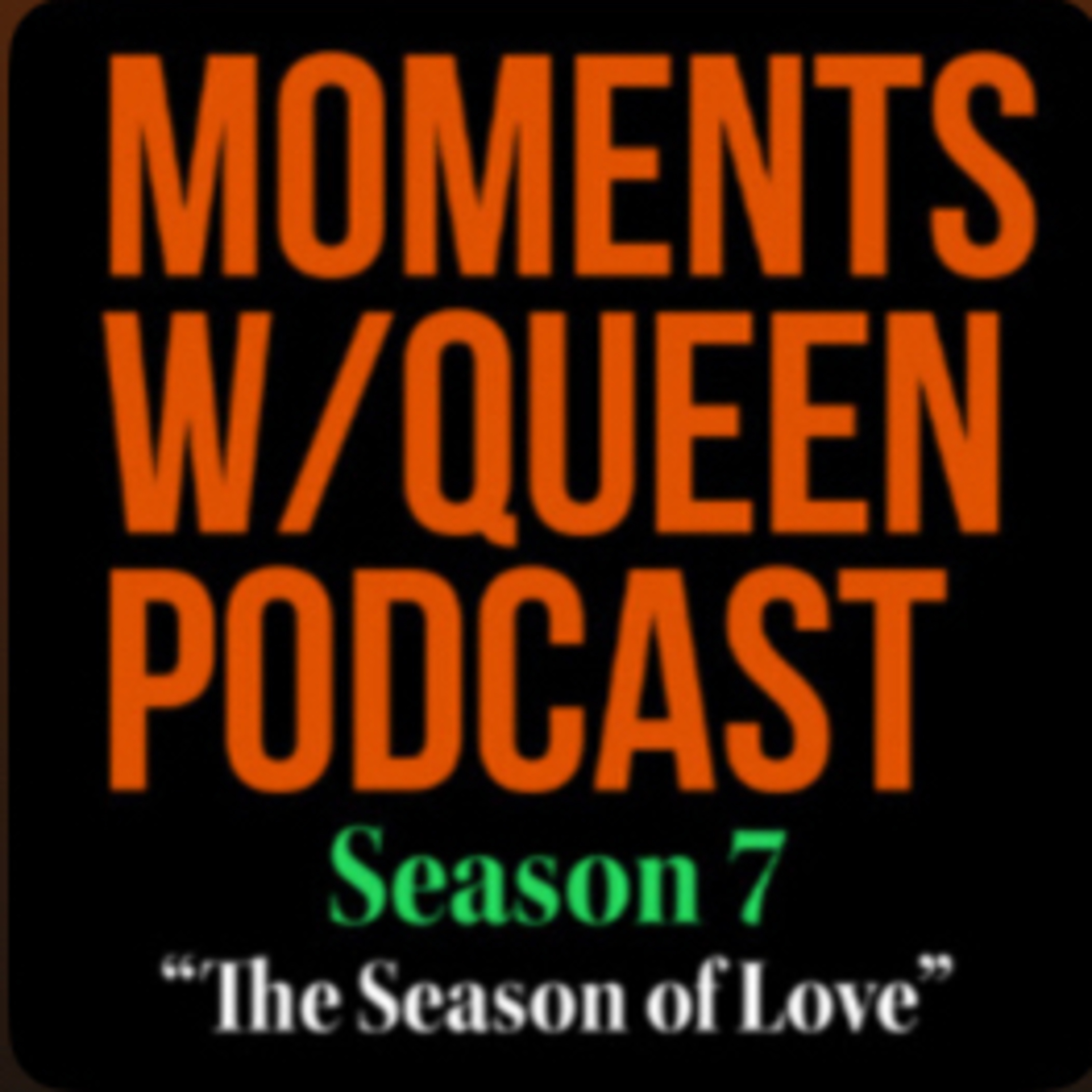 7.8 - Self Love episode artwork