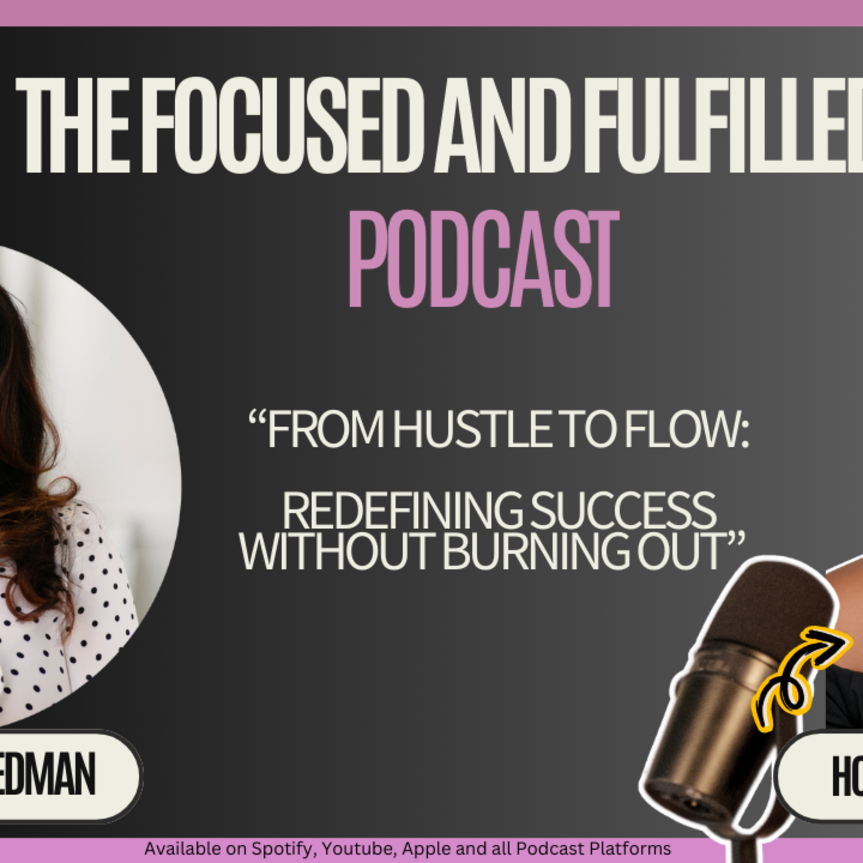 Episode #39: Stop the Hustle! Redefine Success & Find Your Flow | Grace Redman episode artwork