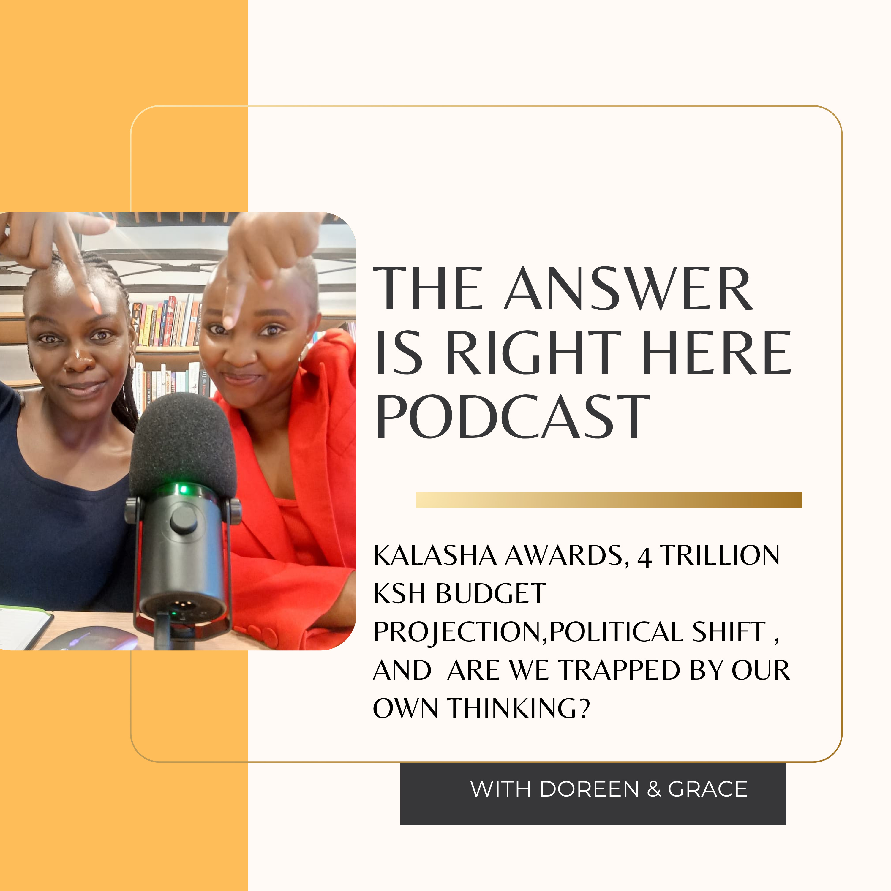Kalasha Awards, 4 Trillion Ksh Budget Projection,Political shift , and Are We Trapped By Our Own Thinking? episode artwork