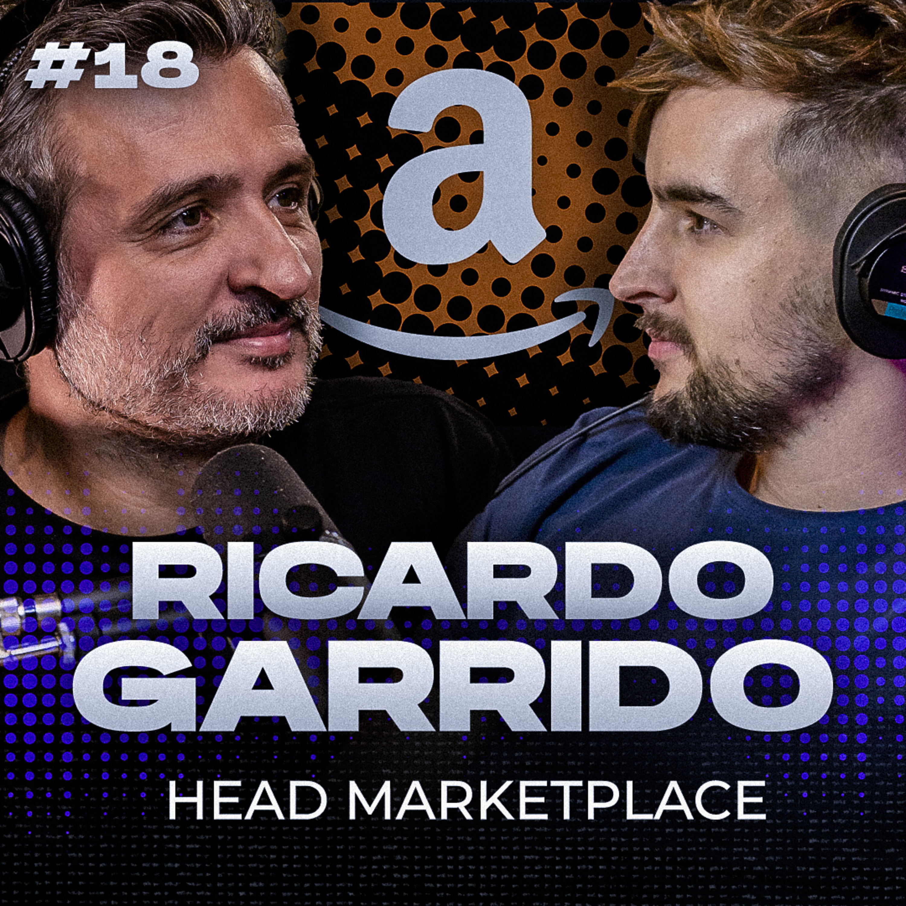 Ecommerce Puro #18 | Como vender MUITO na Amazon? (Ricardo Garrido | Amazon Brasil) episode artwork