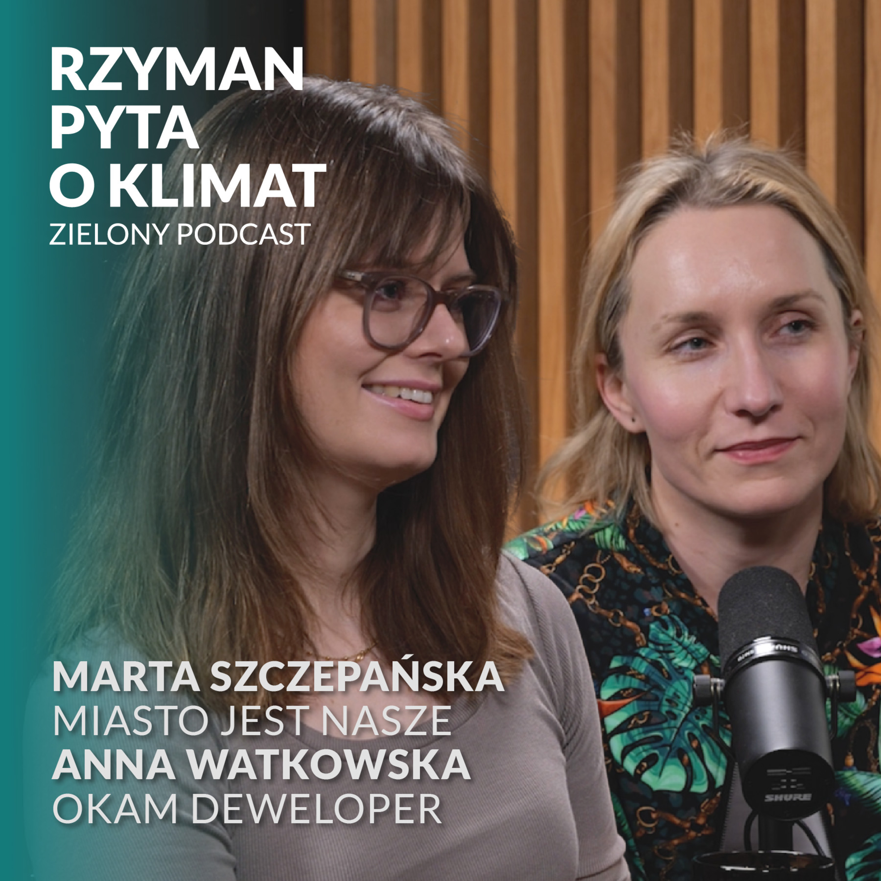 Zielony Podcast - Rzyman pyta o klimat