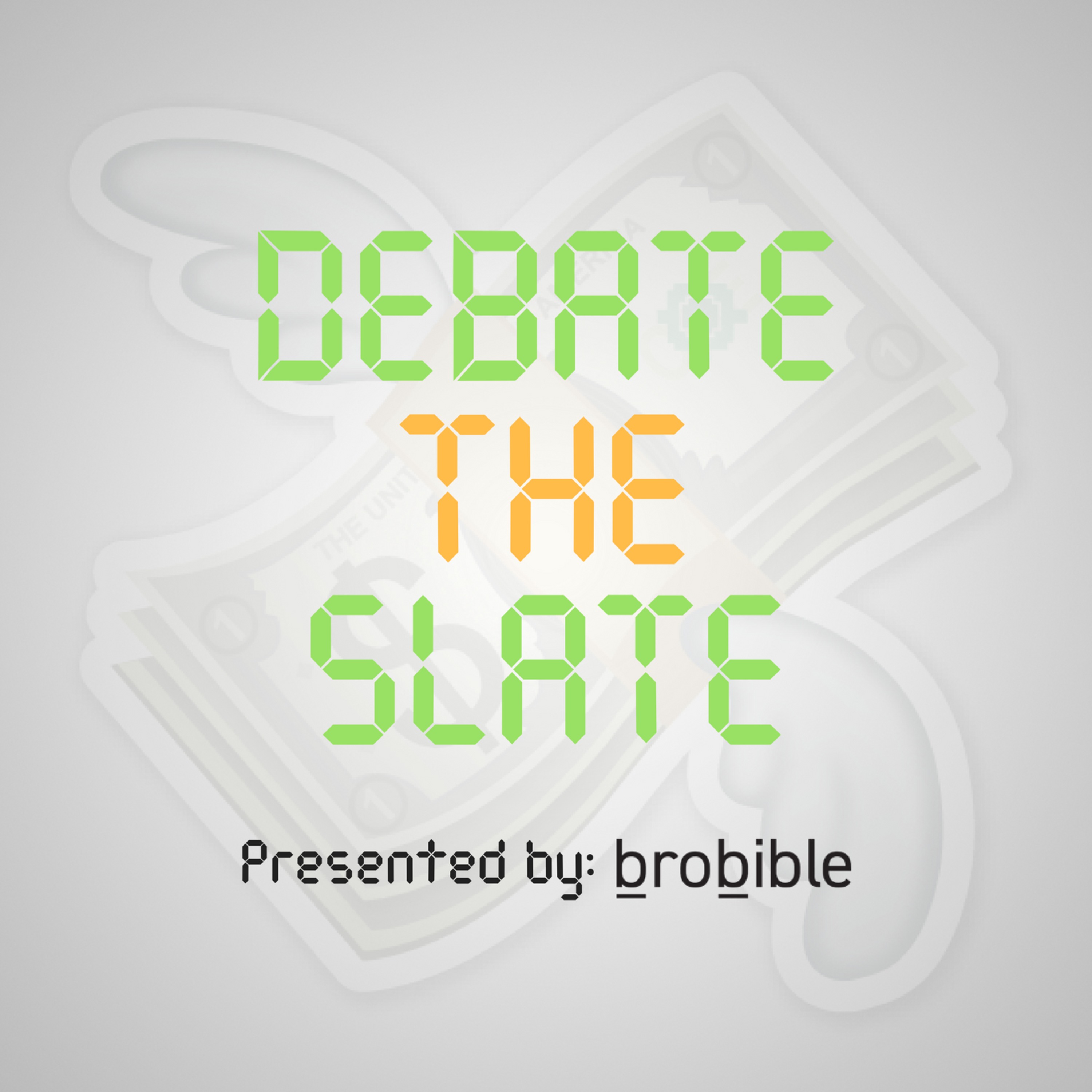 Debate The Slate