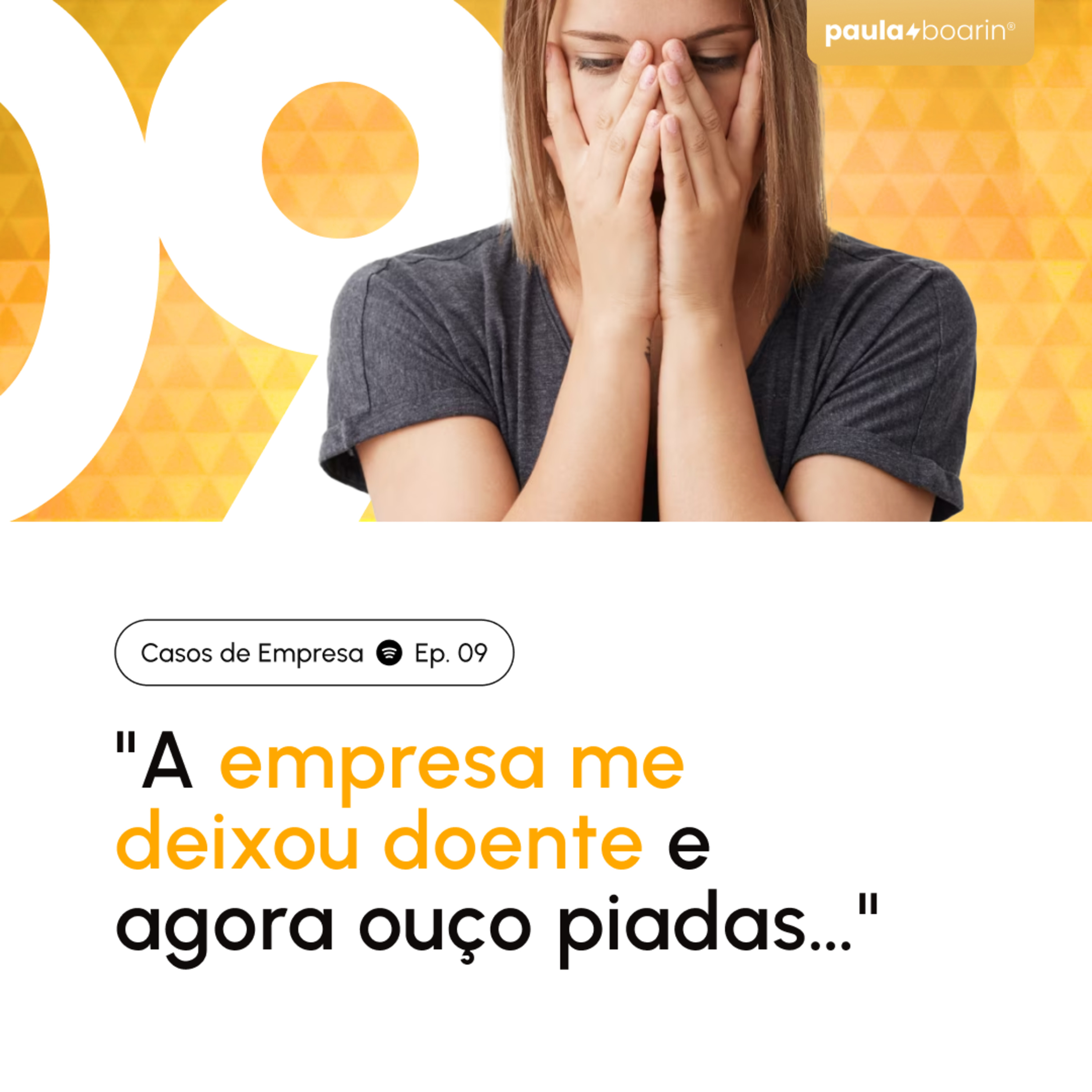 Mas e aí, Paula?