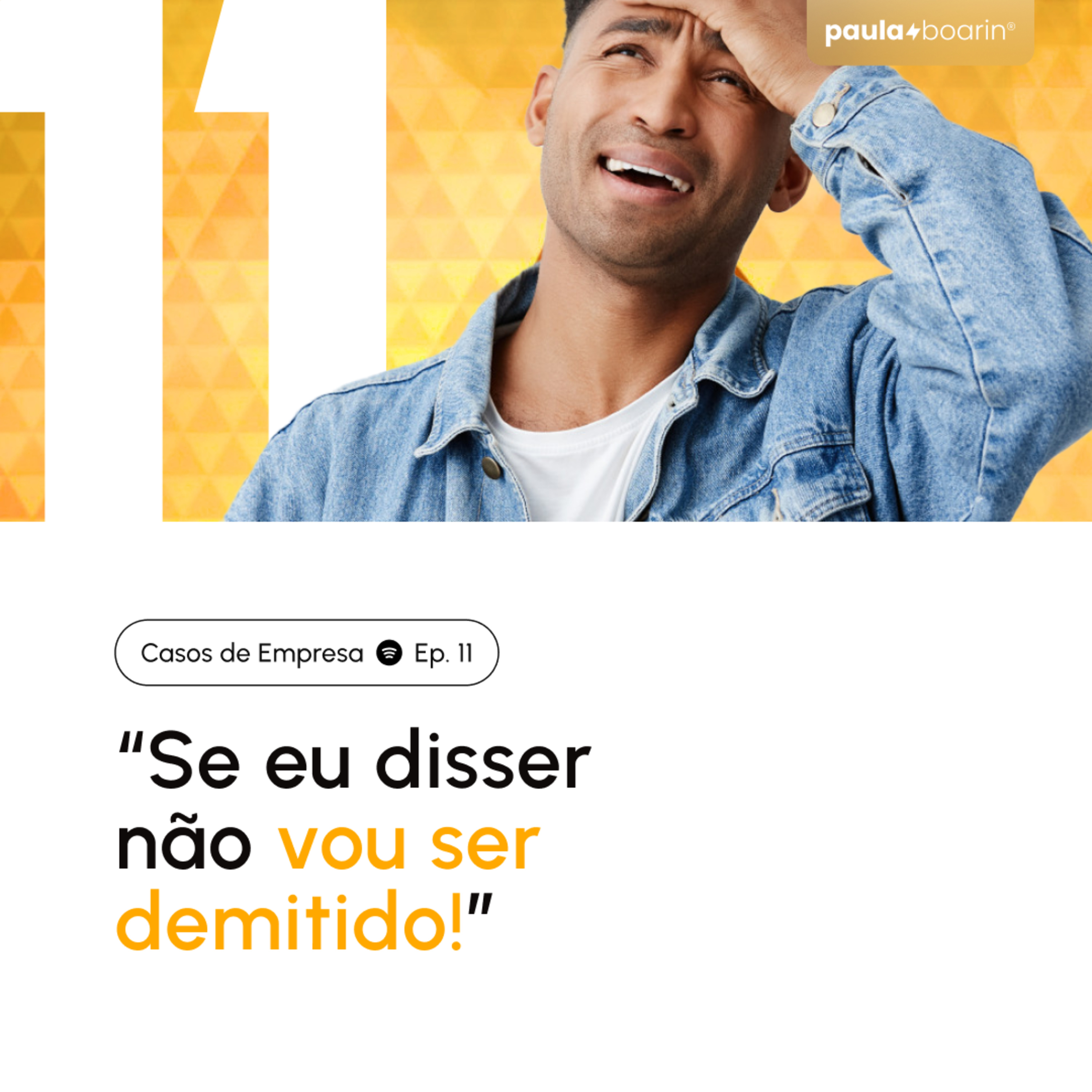 Mas e aí, Paula?
