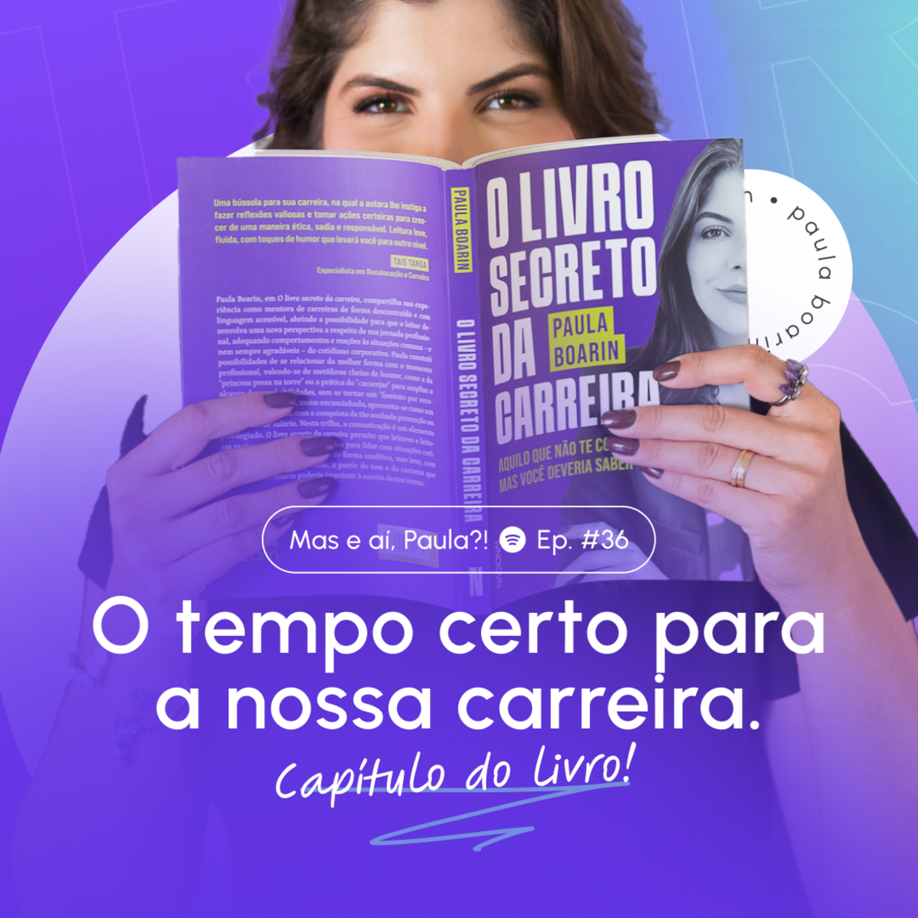 Mas e aí, Paula?