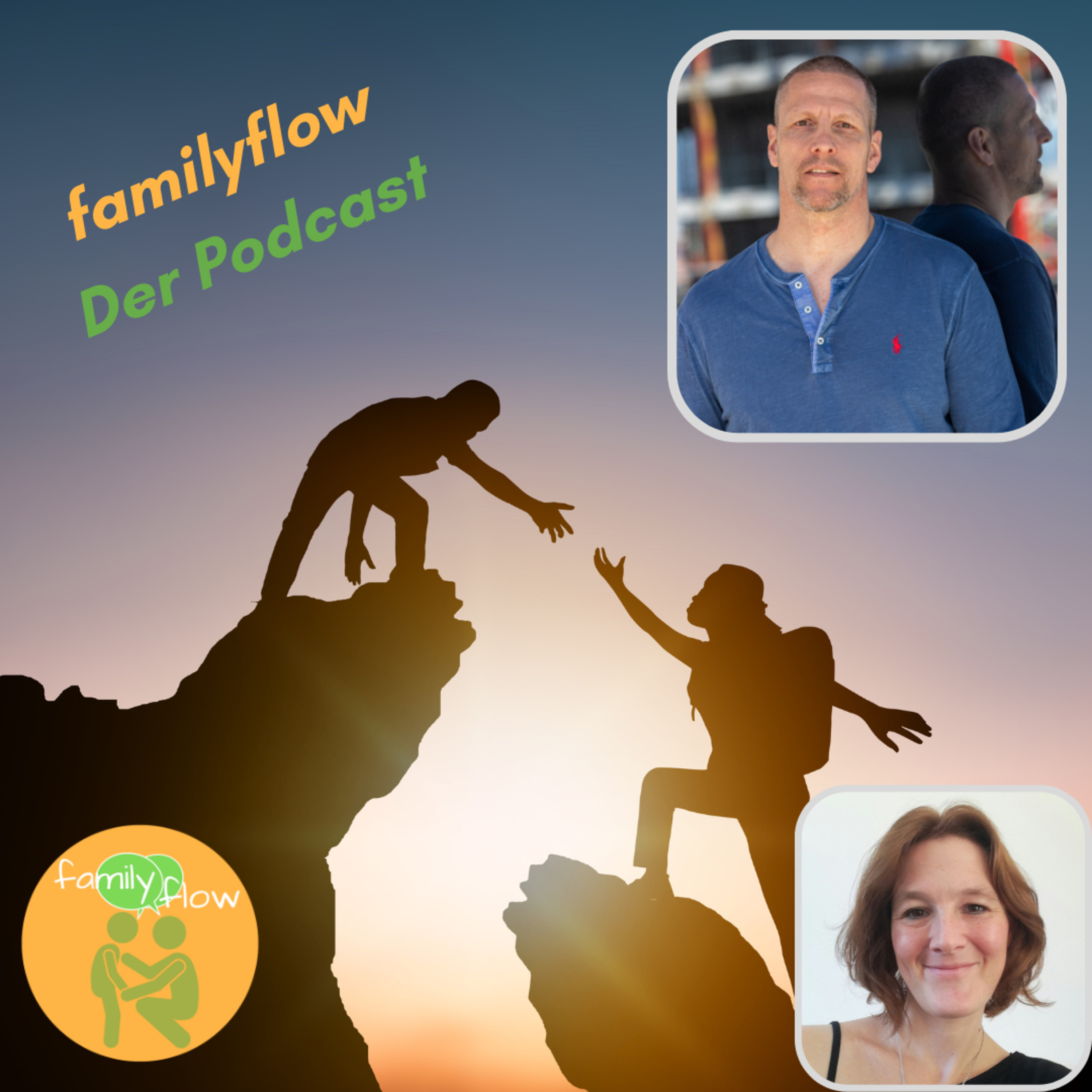 familyflow - Der Podcast für Eltern, die mehr aus ihrem UND aus dem Leben ihrer Kinder machen wollen