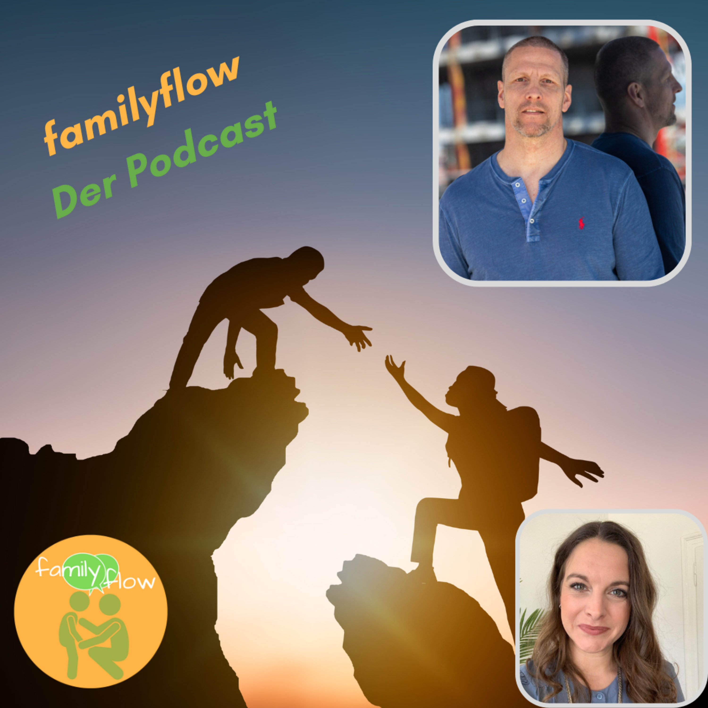 familyflow - Der Podcast für Eltern, die mehr aus ihrem UND aus dem Leben ihrer Kinder machen wollen