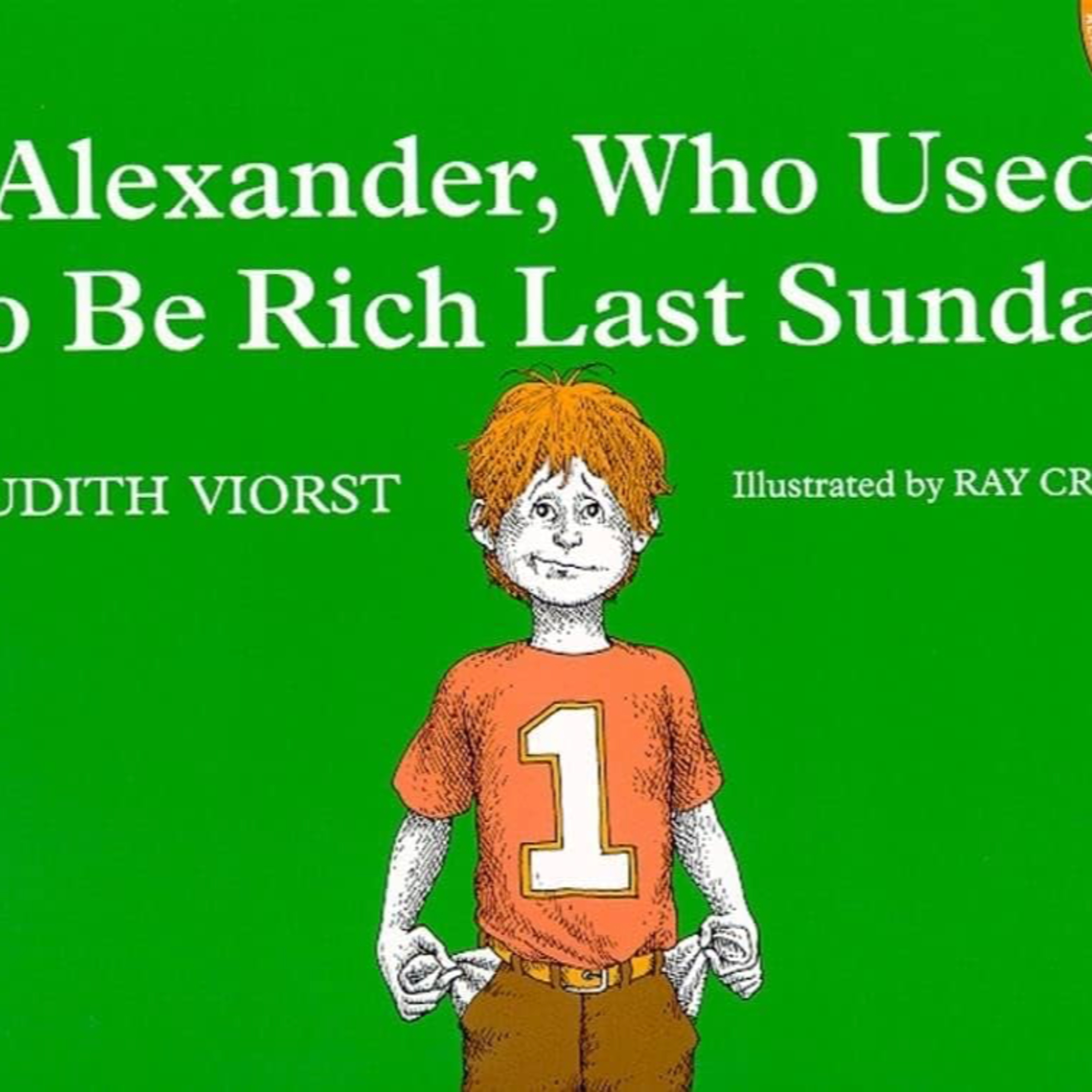 Alexander, Who Used to Be Rich Last Sunday