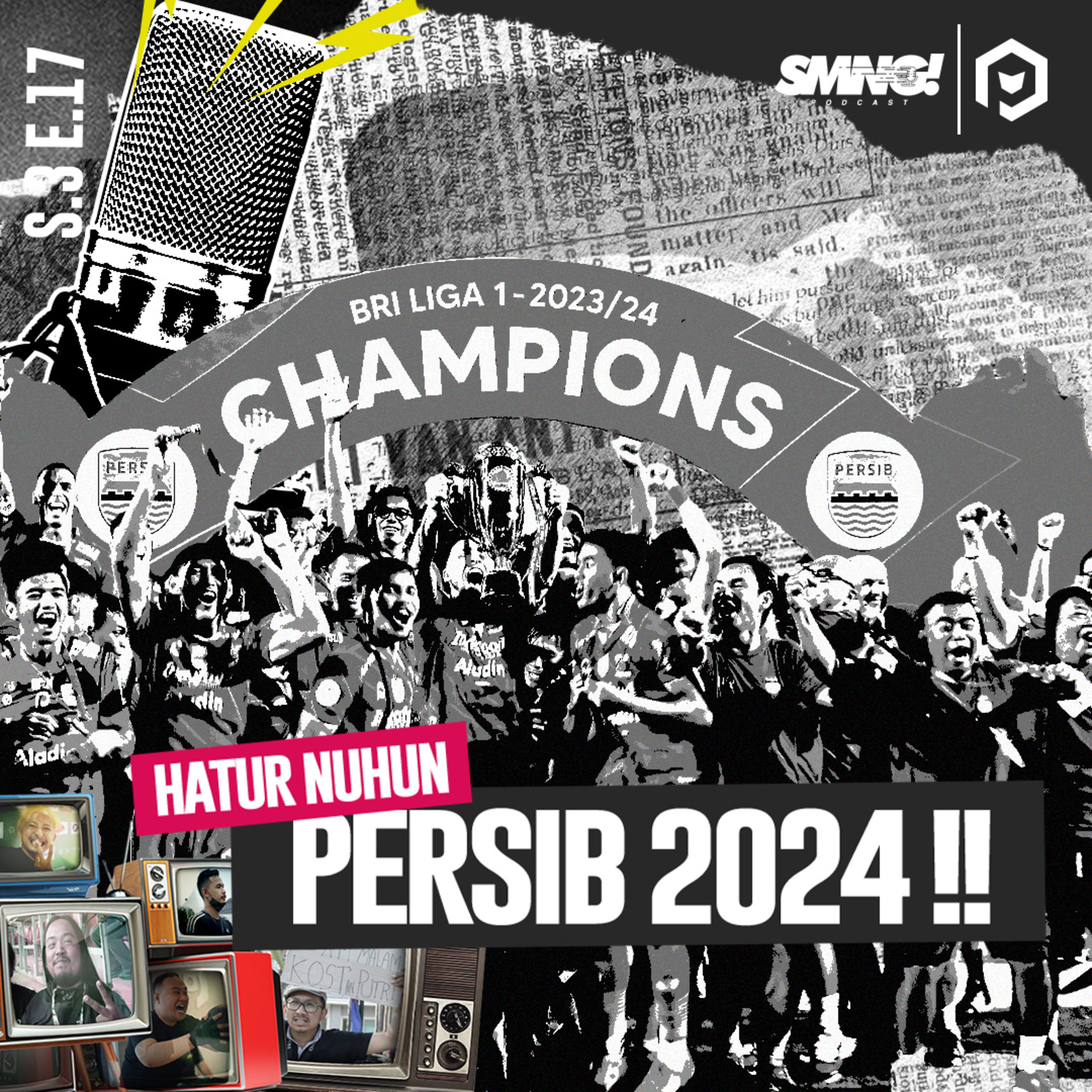 #S3 E17 HATUR NUHUN PERSIB BANDUNG 2024