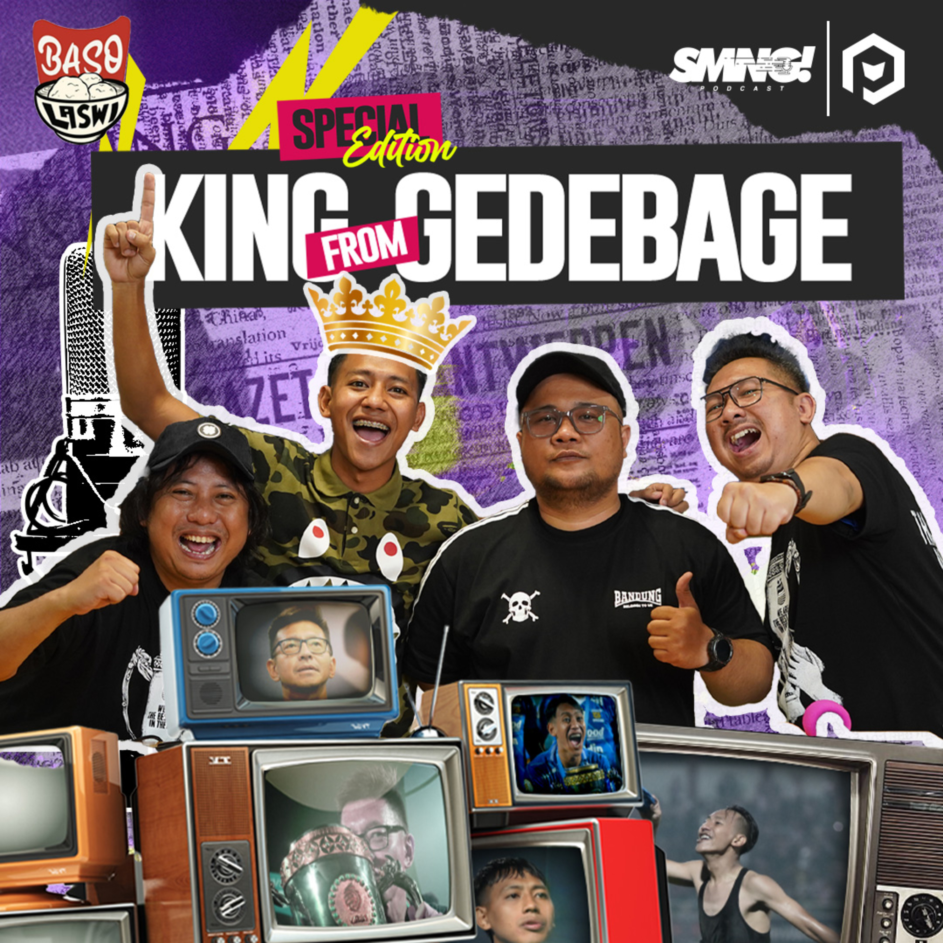 #SPC EPISODE WITH BASO LASWI - KING FROM GEDEBAGE