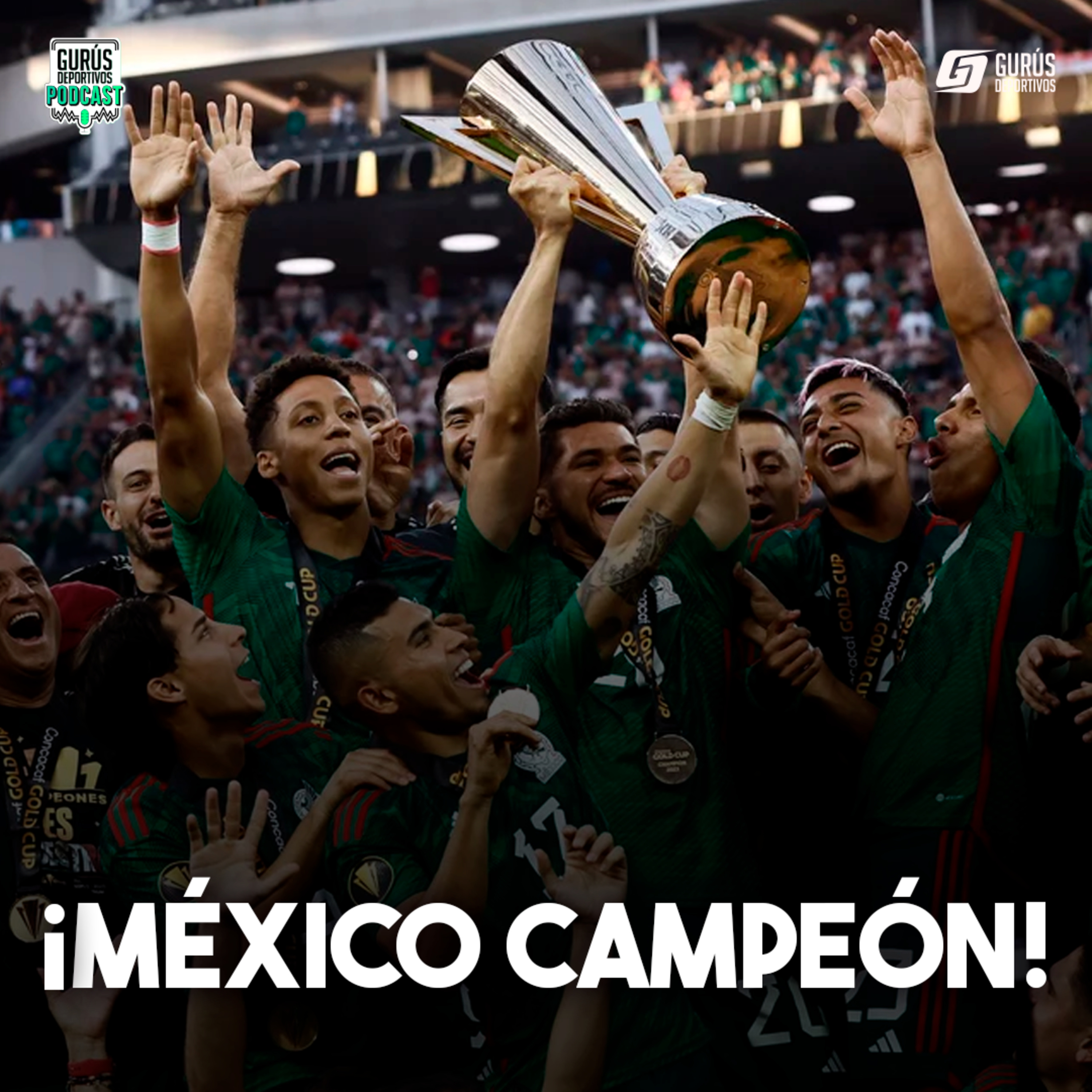 México CAMPEÓN de la Copa Oro.  episode artwork