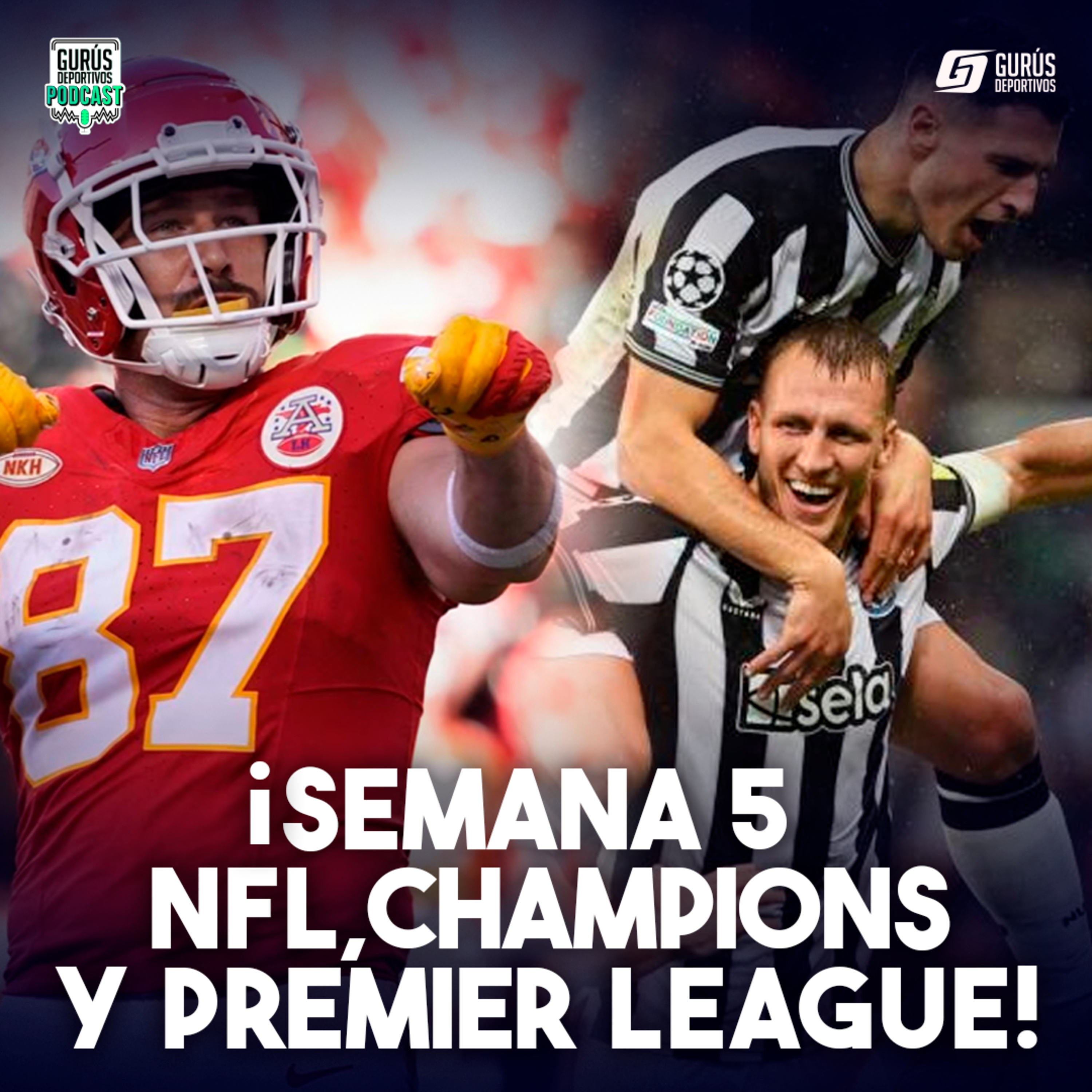 ¡Semana 5 NFL, Champions y Premier League!  episode artwork