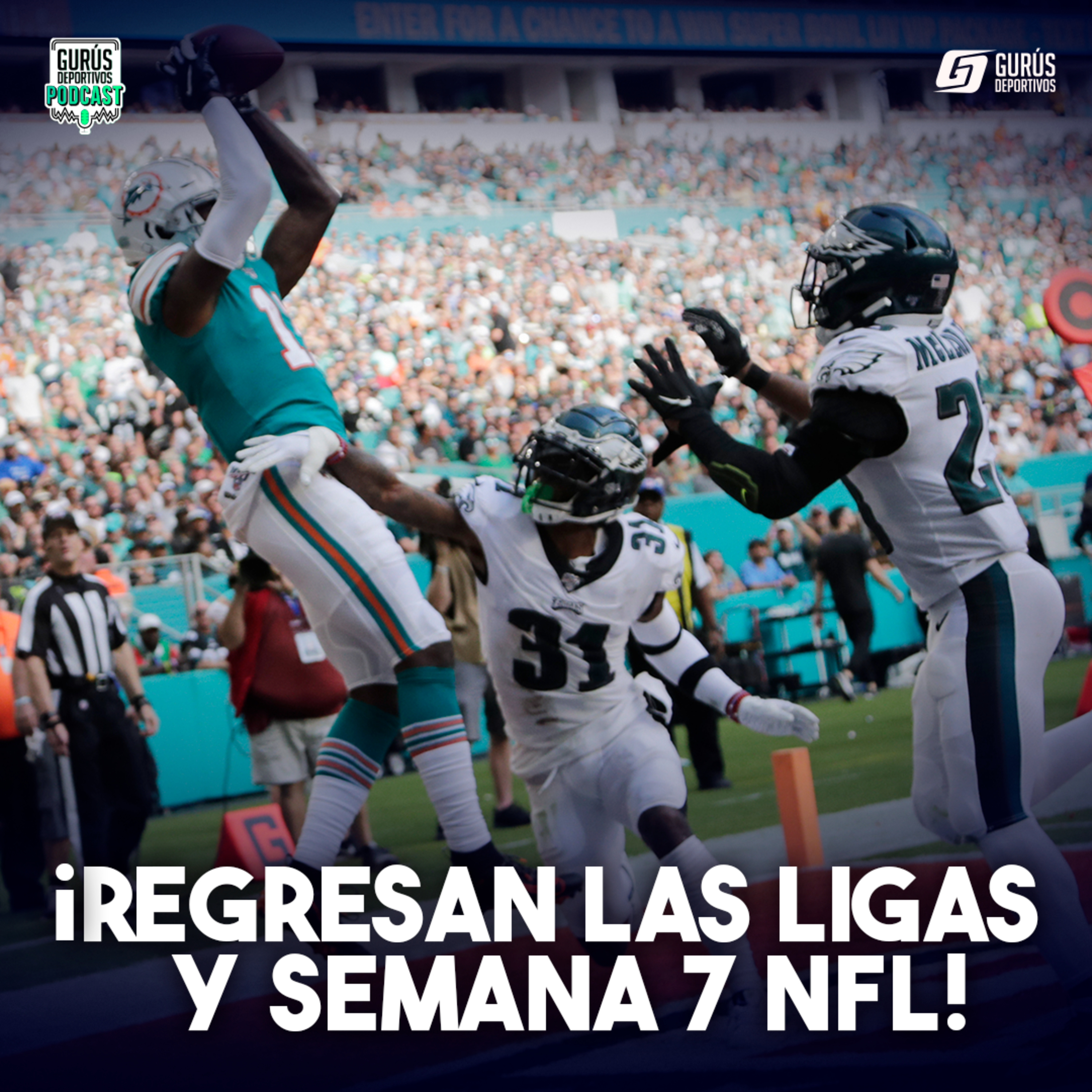 ¡Regresan las Ligas y Semana 7 NFL! episode artwork
