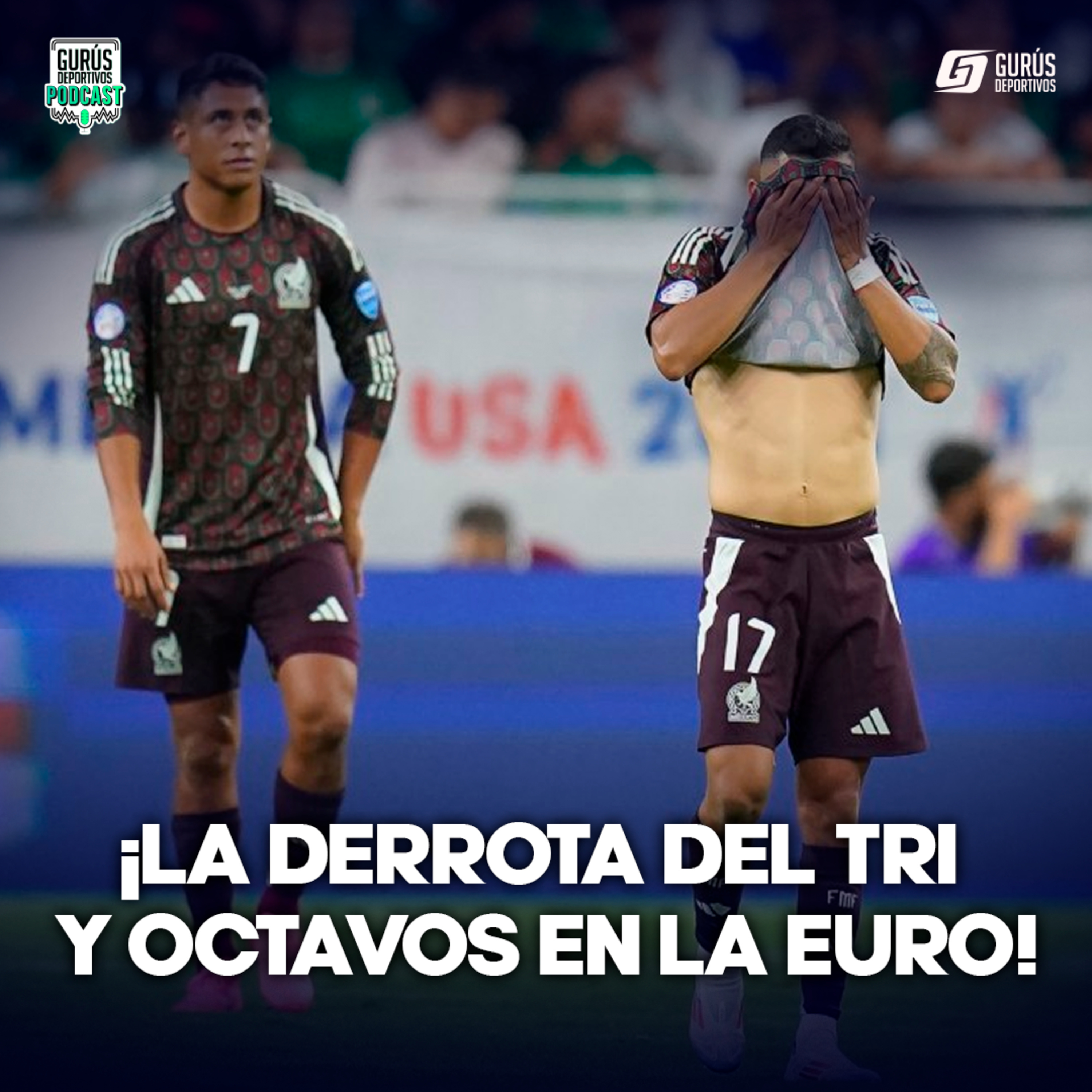 ¡LA DERROTA DEL TRI Y OCTAVOS EN LA EURO!  episode artwork