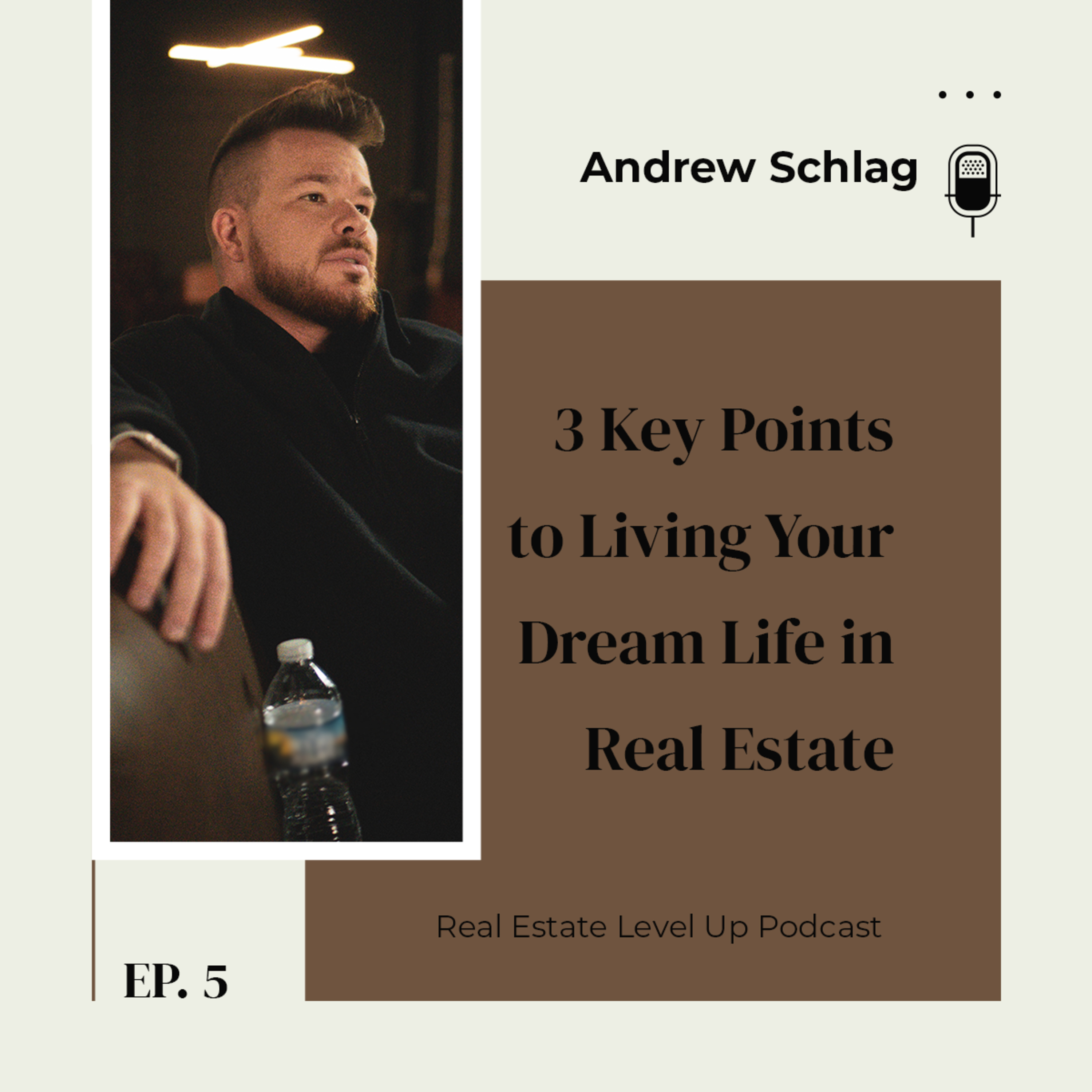 Level Up Real Estate Podcast with Andrew Schlag