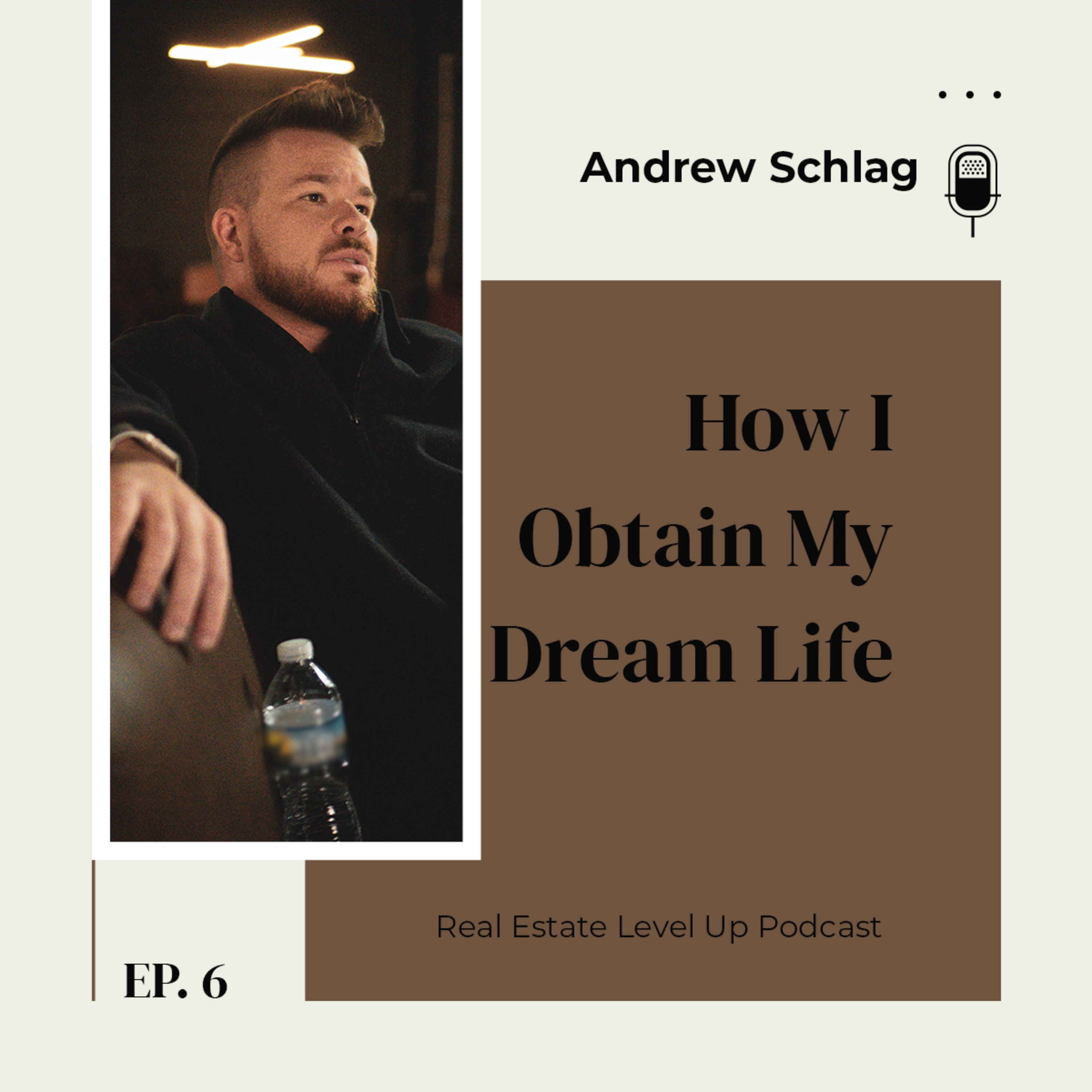 Level Up Real Estate Podcast with Andrew Schlag