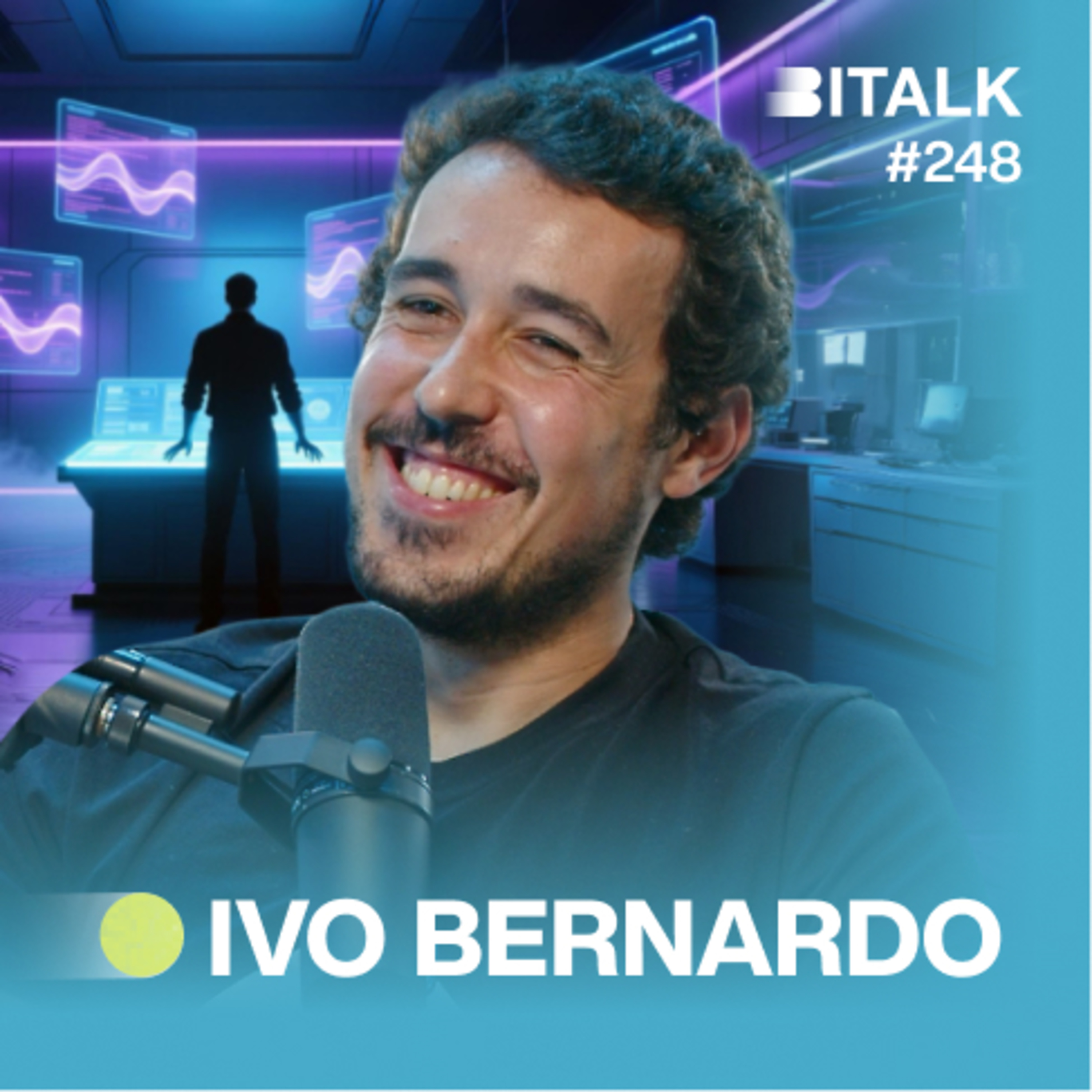 #248: O PODER OCULTO DA INTELIGÊNCIA ARTIFICIAL c/ Ivo Bernardo