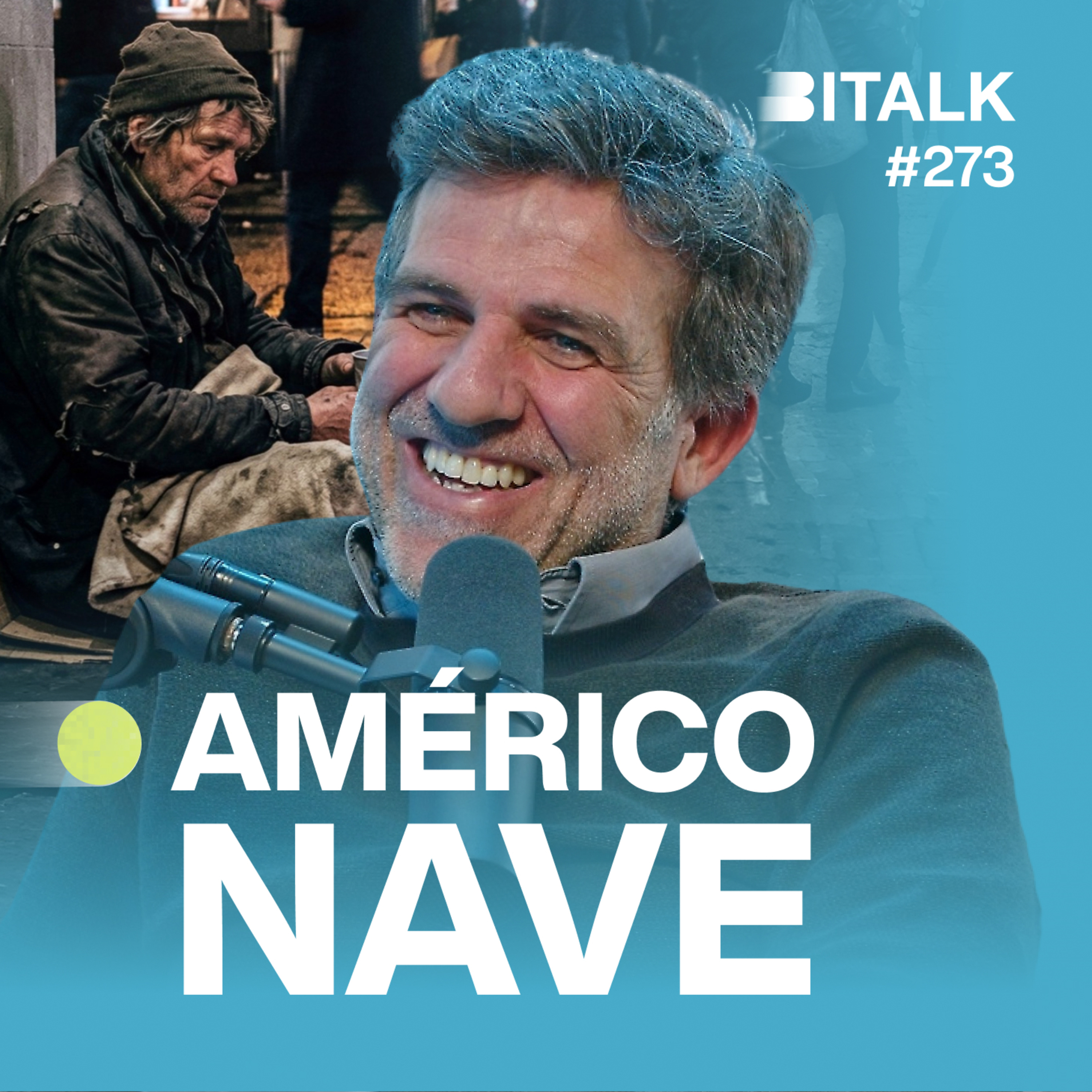 #273: "ESTÃO NA RUA PORQUE QUEREM" O MITO MAIS PERIGOSO c/ Américo Nave