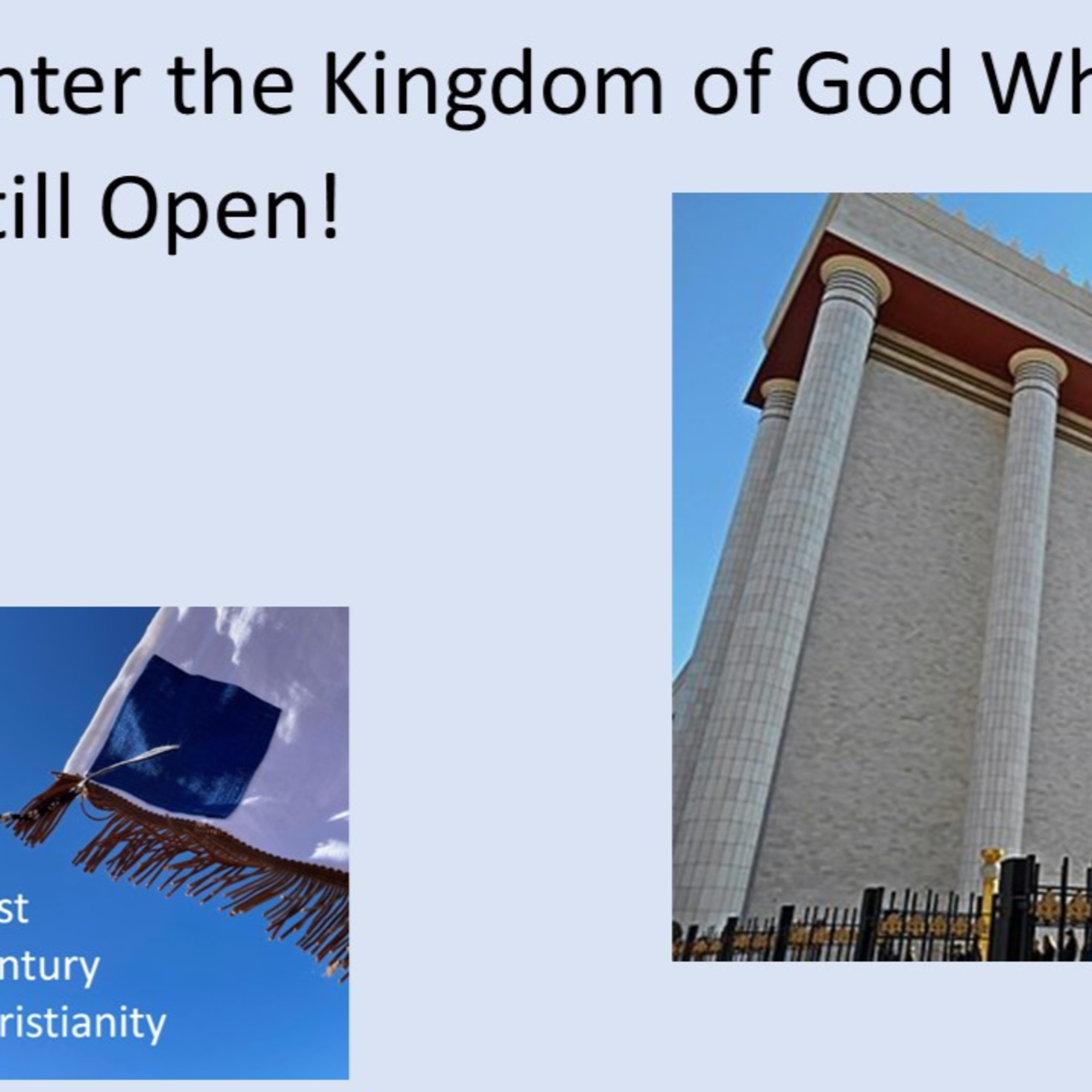 Enter the Kingdom of God While the Gates are Still Open! episode artwork