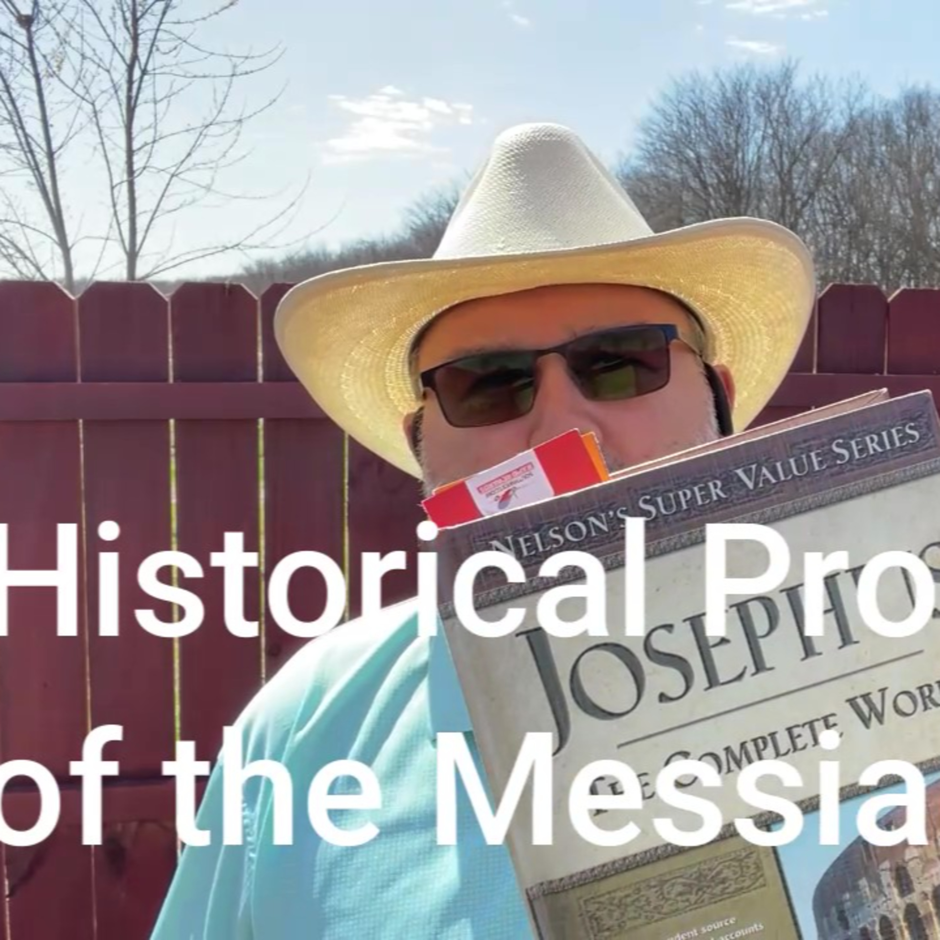 Historical Proof of Jesus the Messiah episode artwork