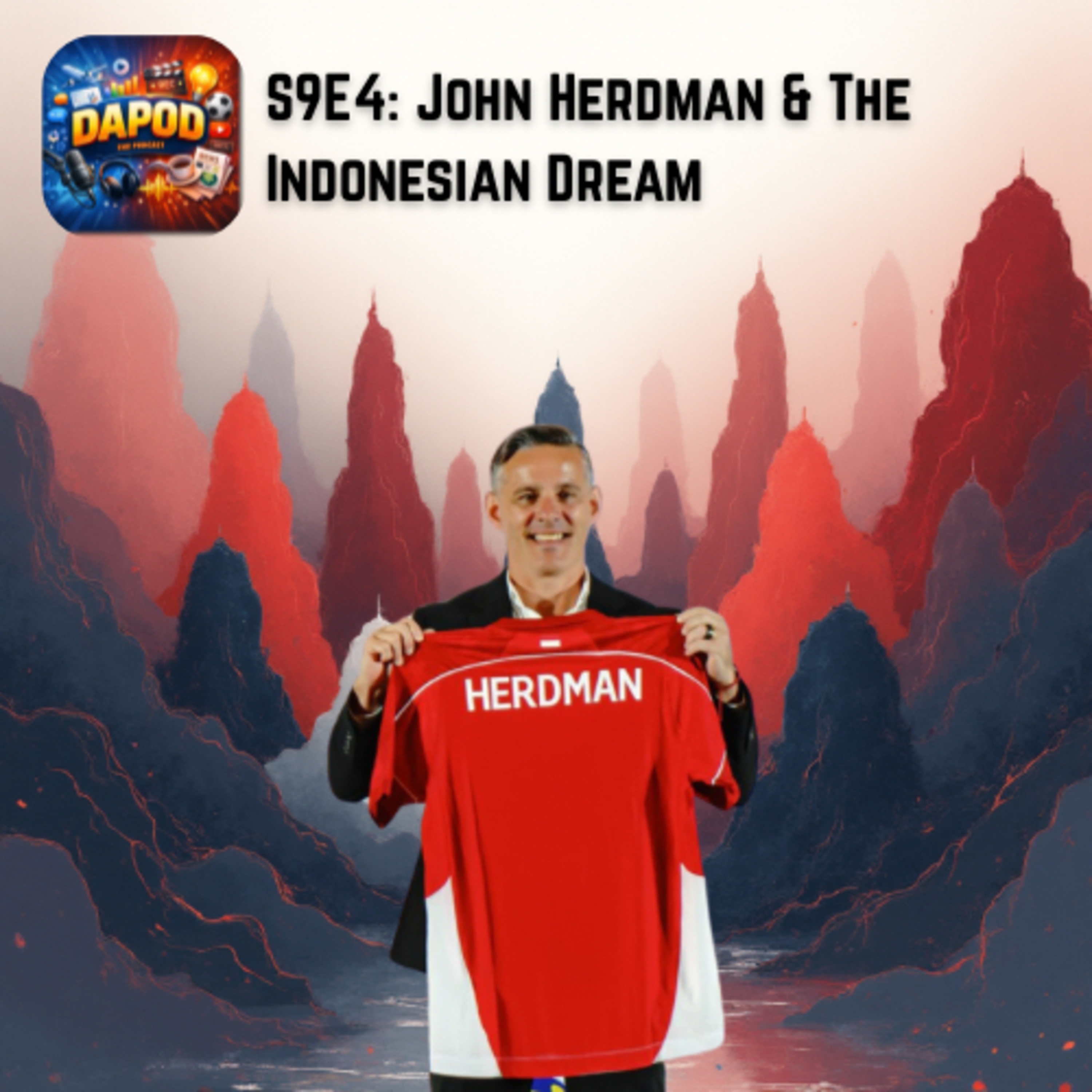 John Herdman & The Indonesian Dream episode artwork