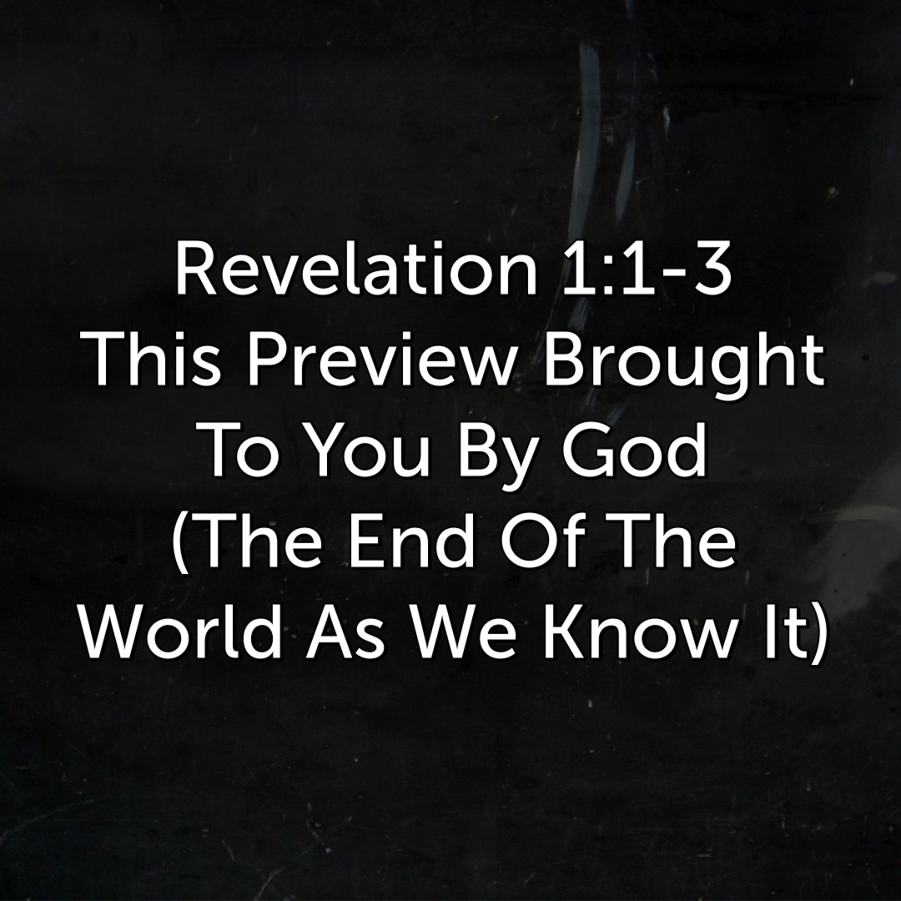 This Preview Brought To You By God (The End Of The World As We Know It) episode artwork