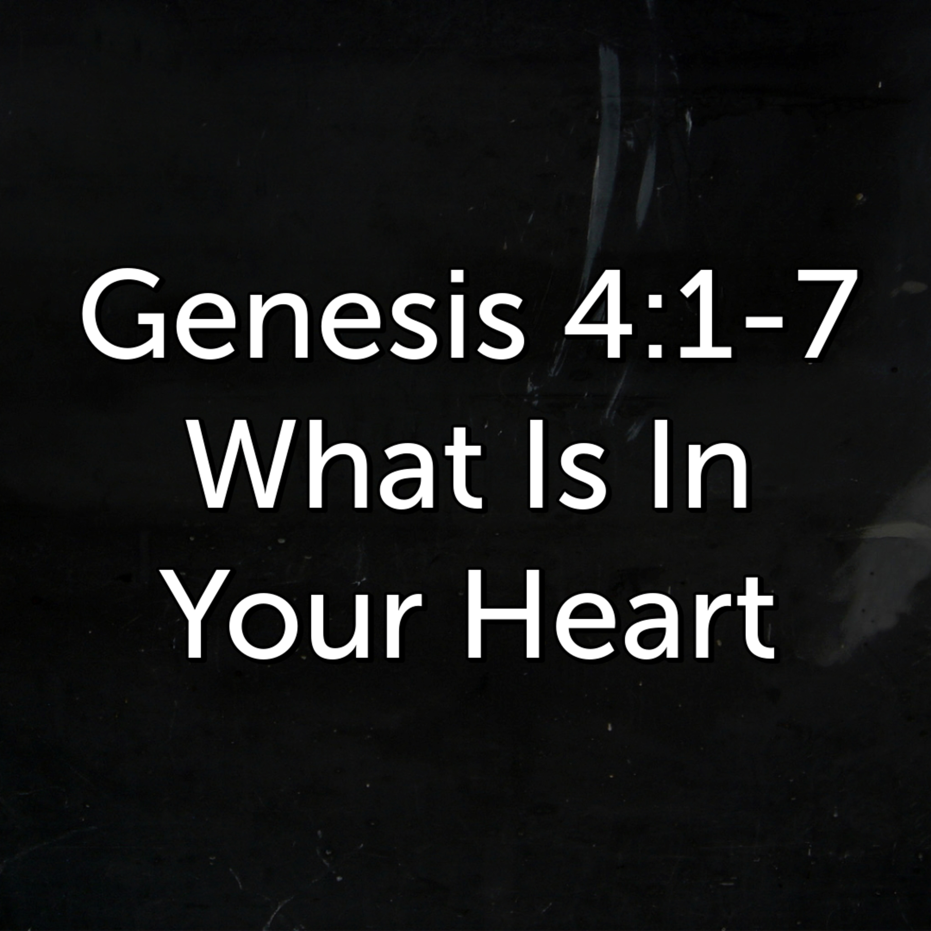 What Is In Your Heart episode artwork