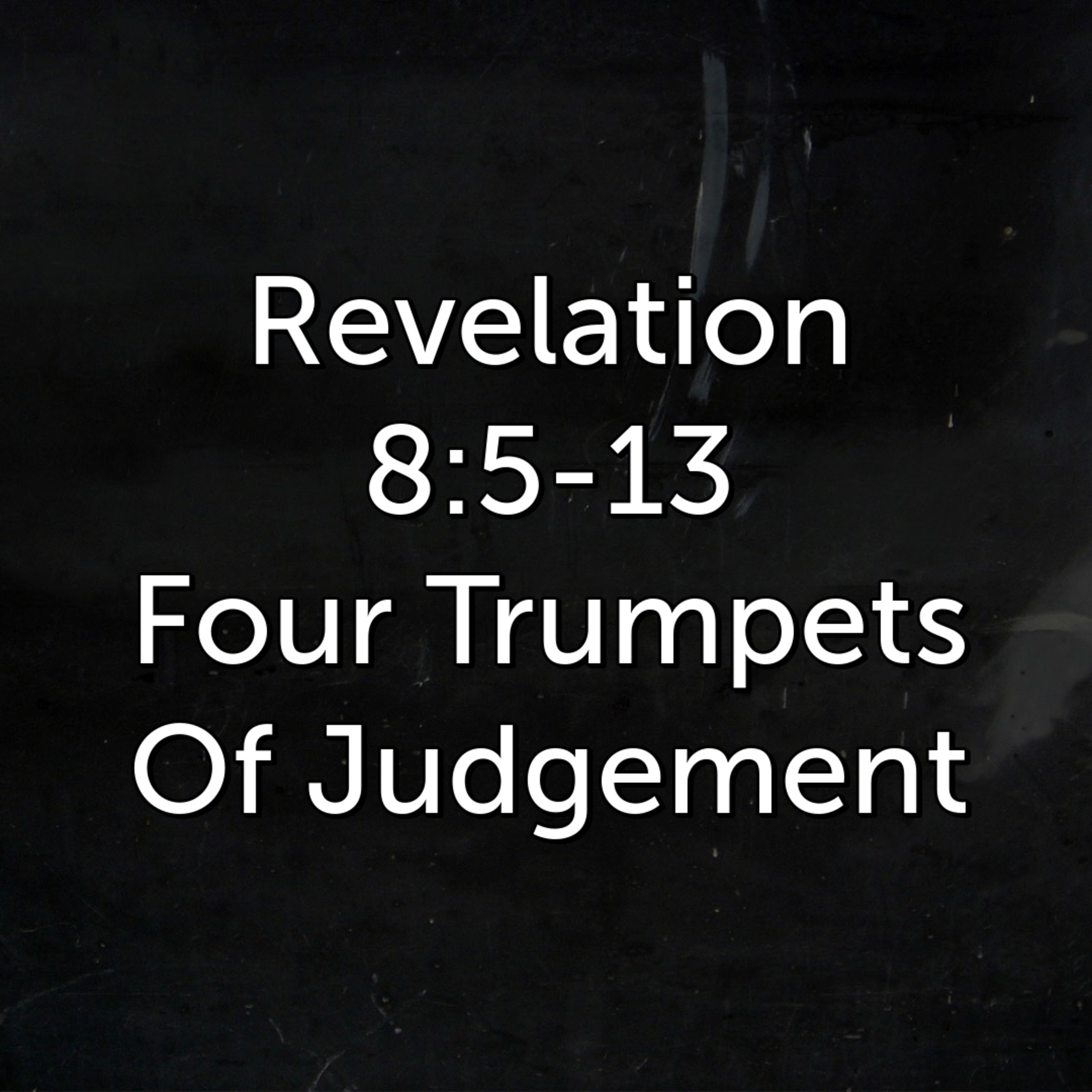 Four Trumpets Of Judgement episode artwork