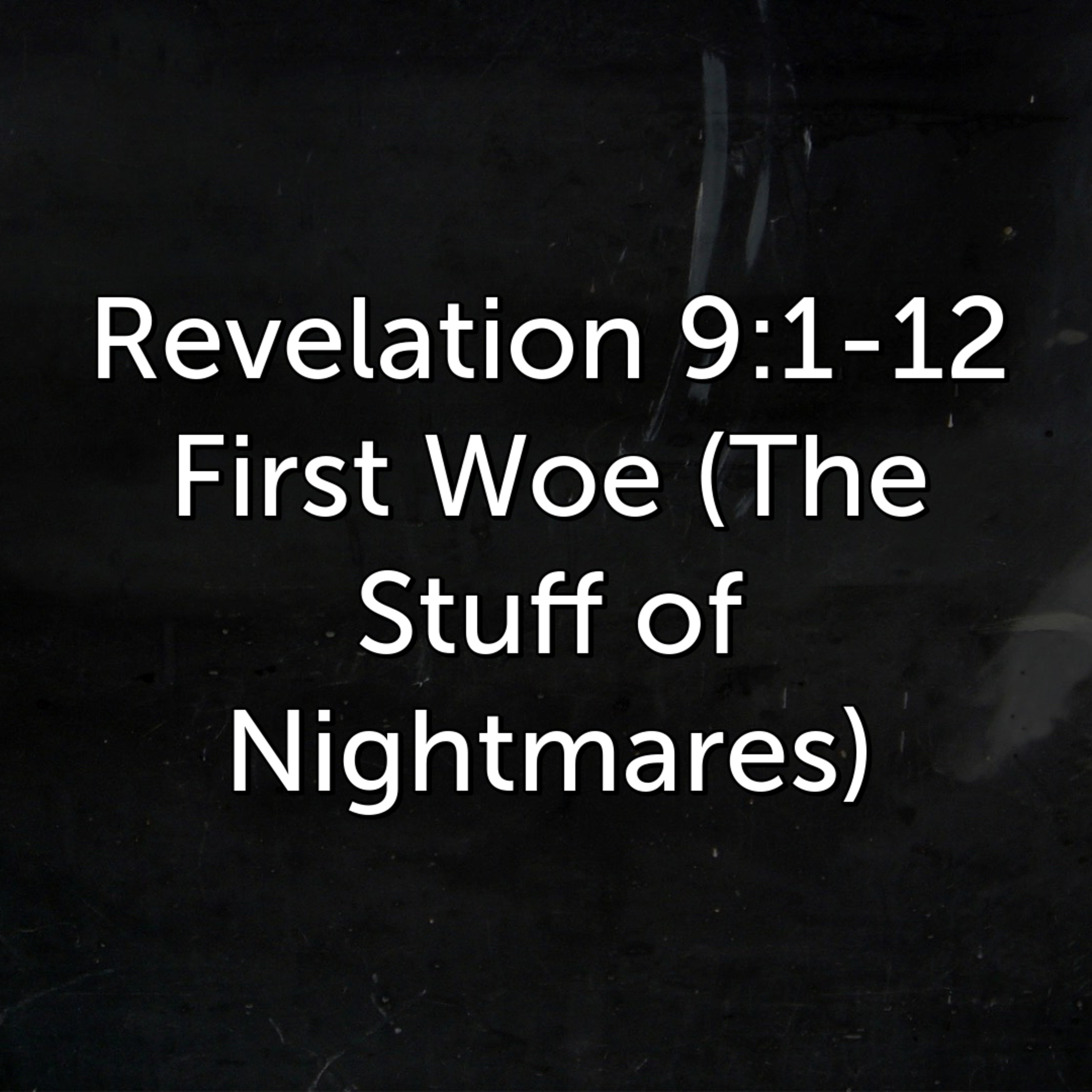 First Woe (The Stuff Of Nightmares) episode artwork