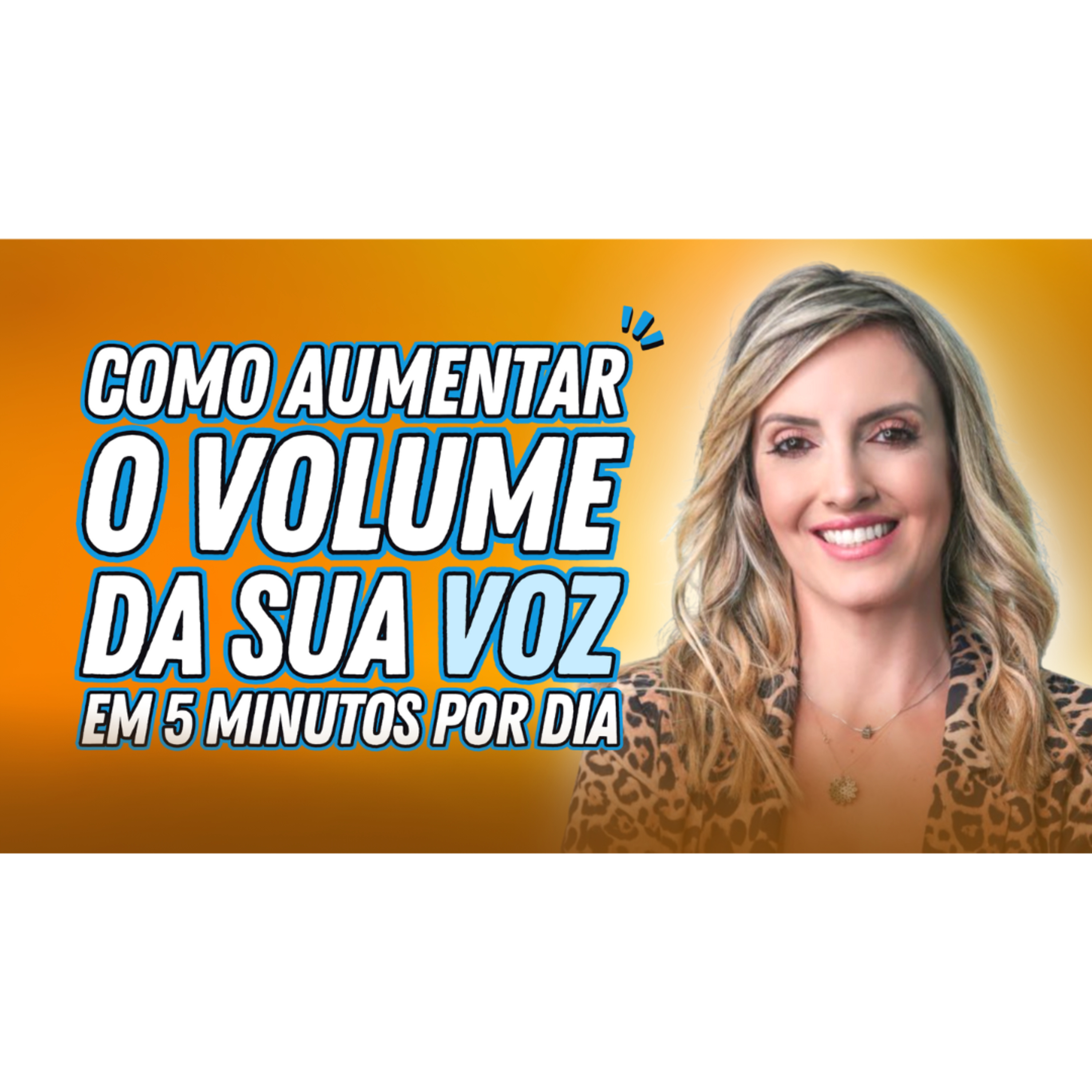 COMO FALAR MAIS ALTO | 5 exercícios para você praticar 5 minutos por dia episode artwork