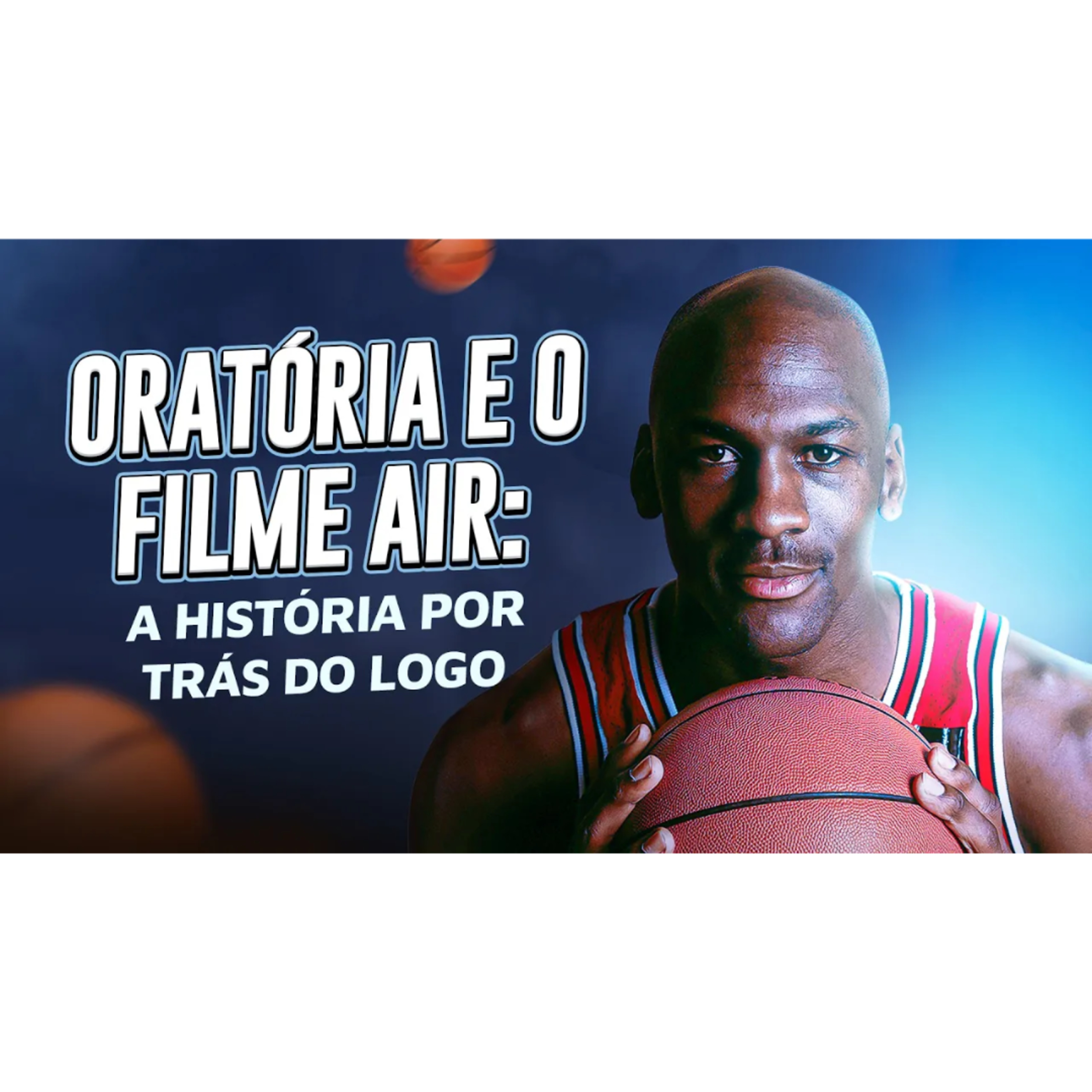 Aprendizados de Oratória do filme AIR: A história por trás do logo episode artwork