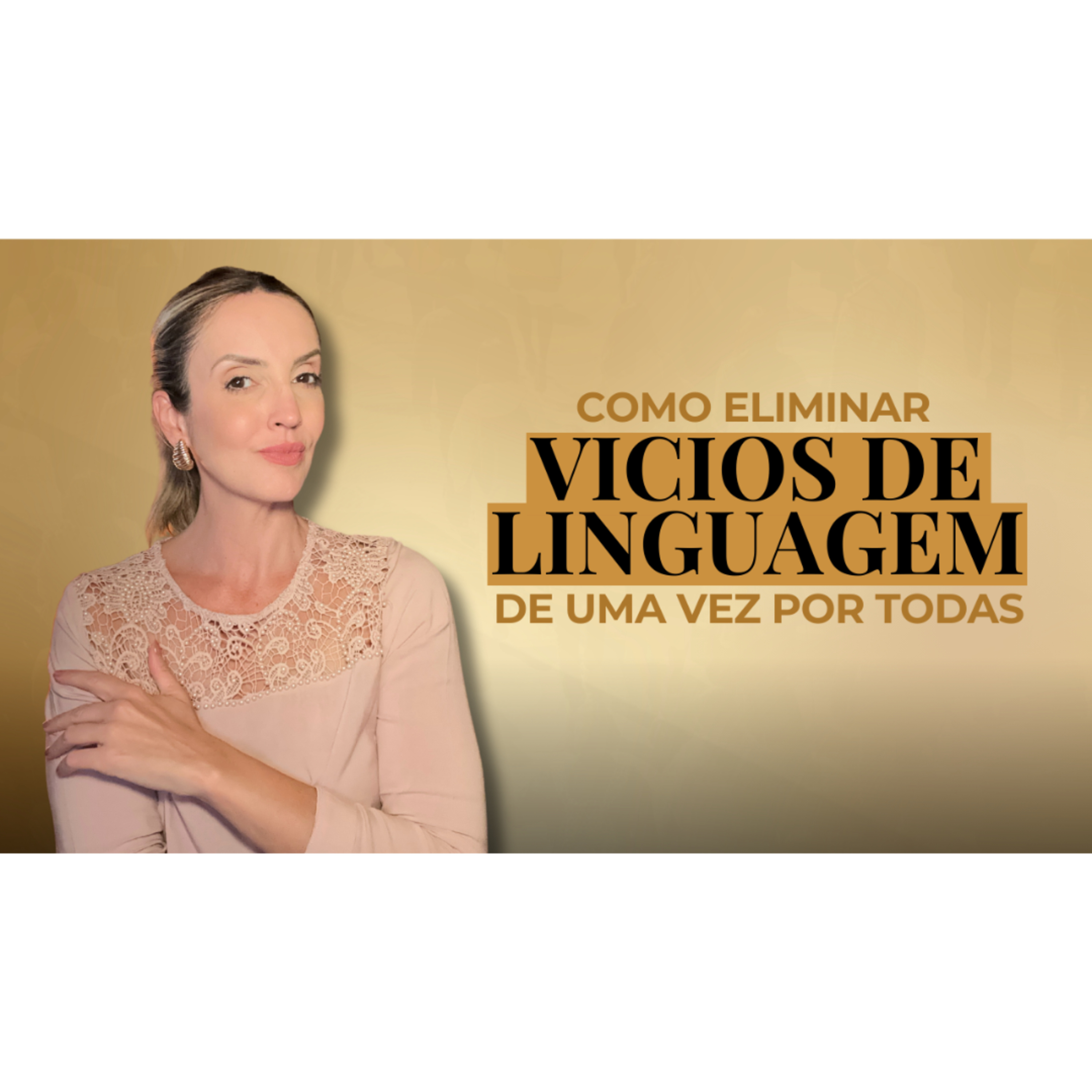 MANUAL PRÁTICO PARA ELIMINAR OS VÍCIOS DE LINGUAGEM episode artwork