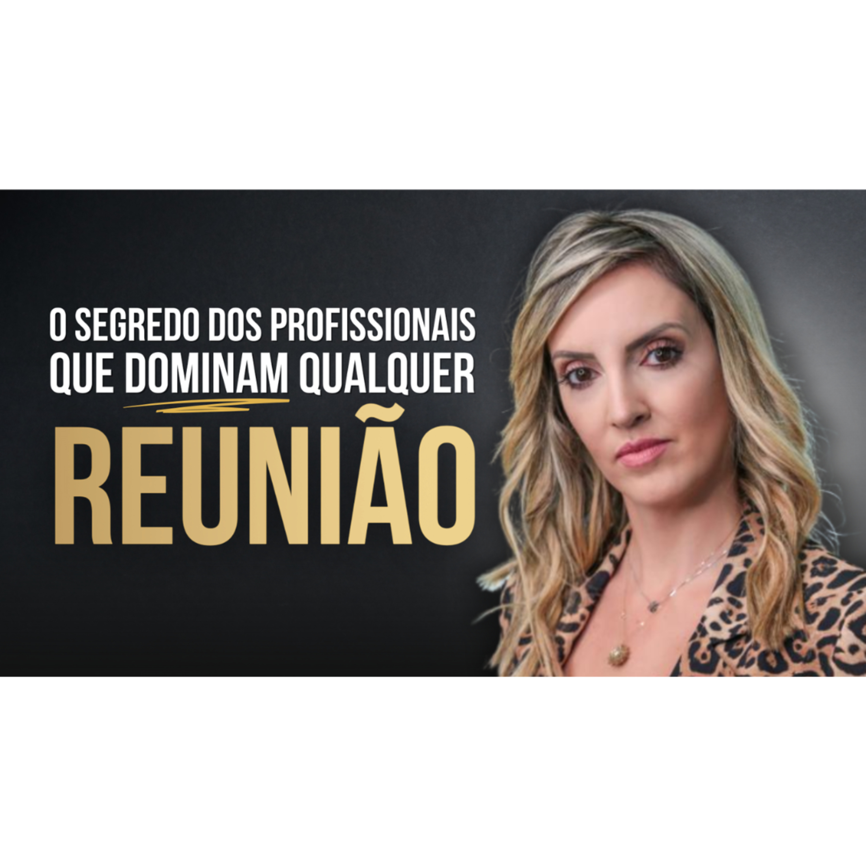 COMO SE APRESENTAR EM UMA REUNIÃO DE FORMA CONFIANTE (SEM PARECER NERVOSO OU INSEGURO) episode artwork