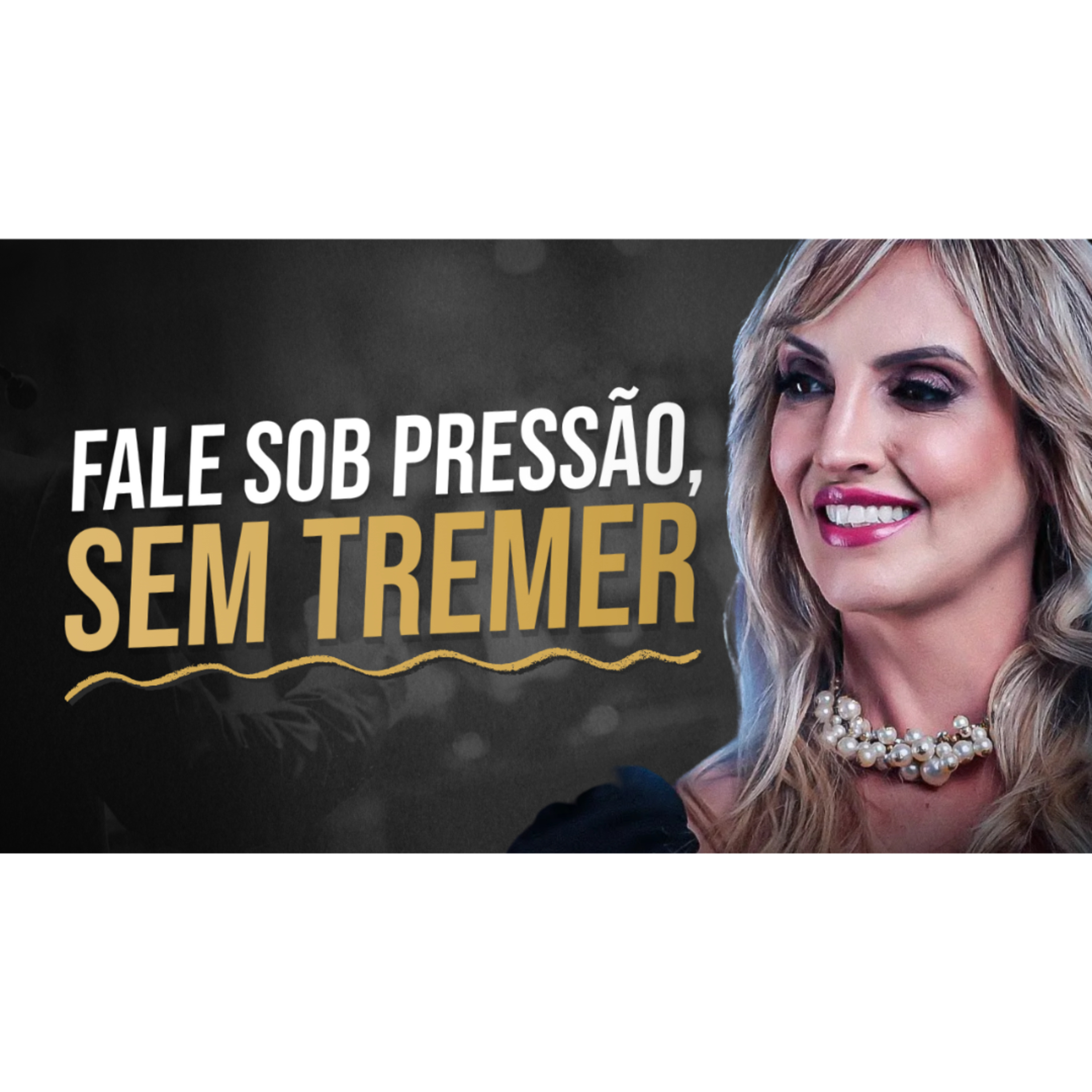 COMO FALAR COM CALMA MESMO SOB PRESSÃO: TÉCNICAS DOS LÍDERES INABALÁVEIS episode artwork