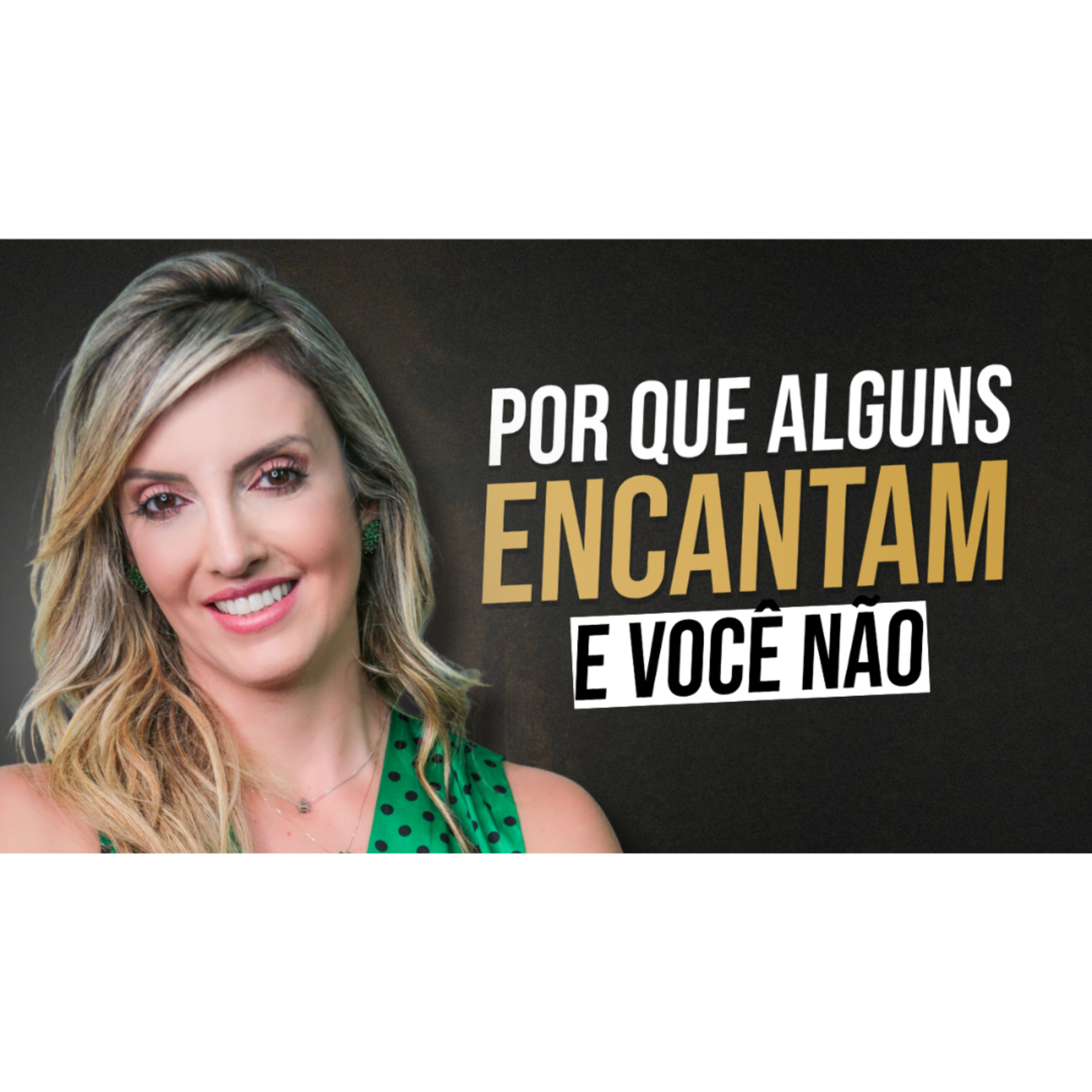 COMO SER TÃO CARISMÁTICO QUE AS PESSOAS FICAM VICIADAS EM VOCÊ: 5 CÓDIGOS DE CARISMA episode artwork
