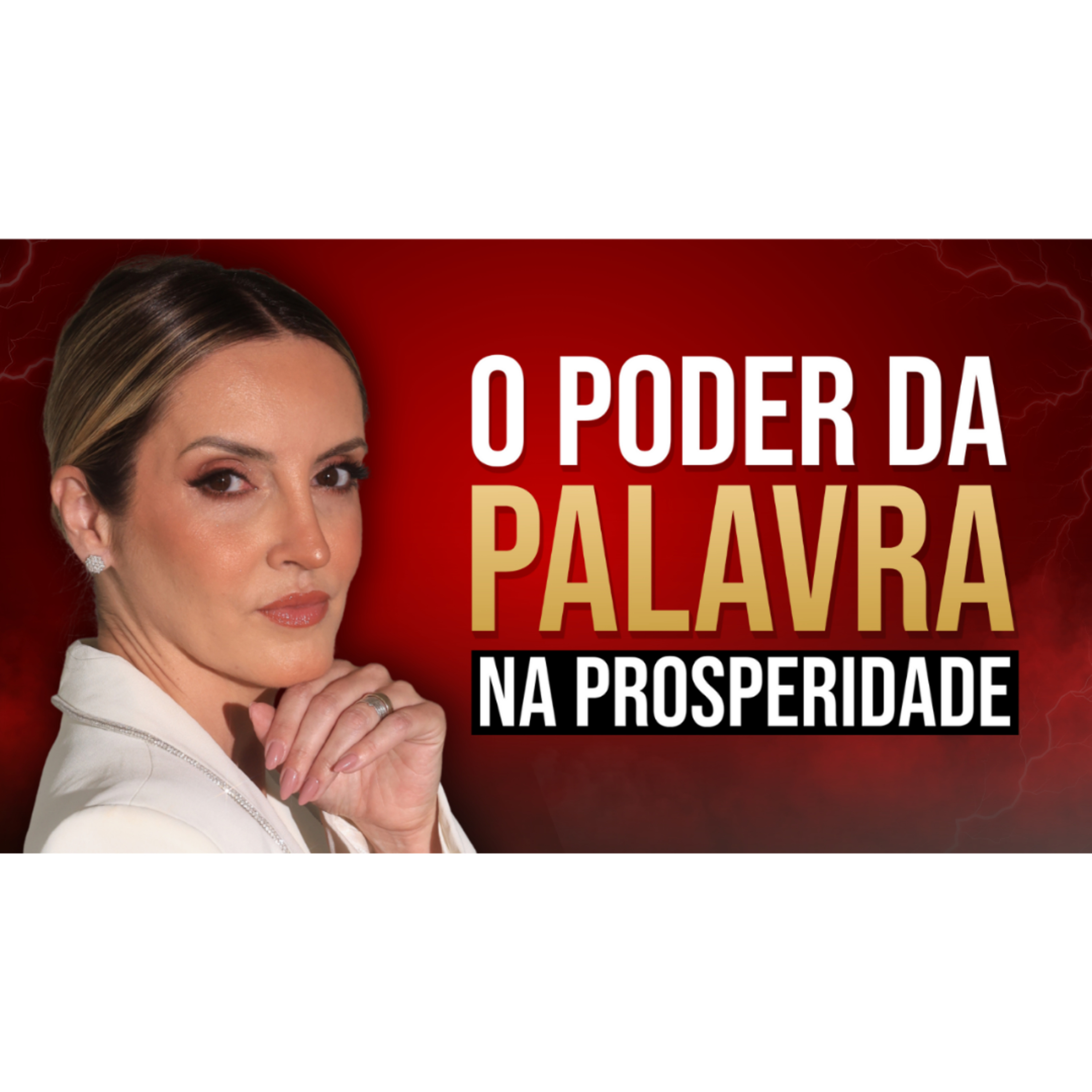 AS PALAVRAS QUE VOCÊ USA ESTÃO TE APROXIMANDO OU AFASTANDO DA PROSPERIDADE episode artwork