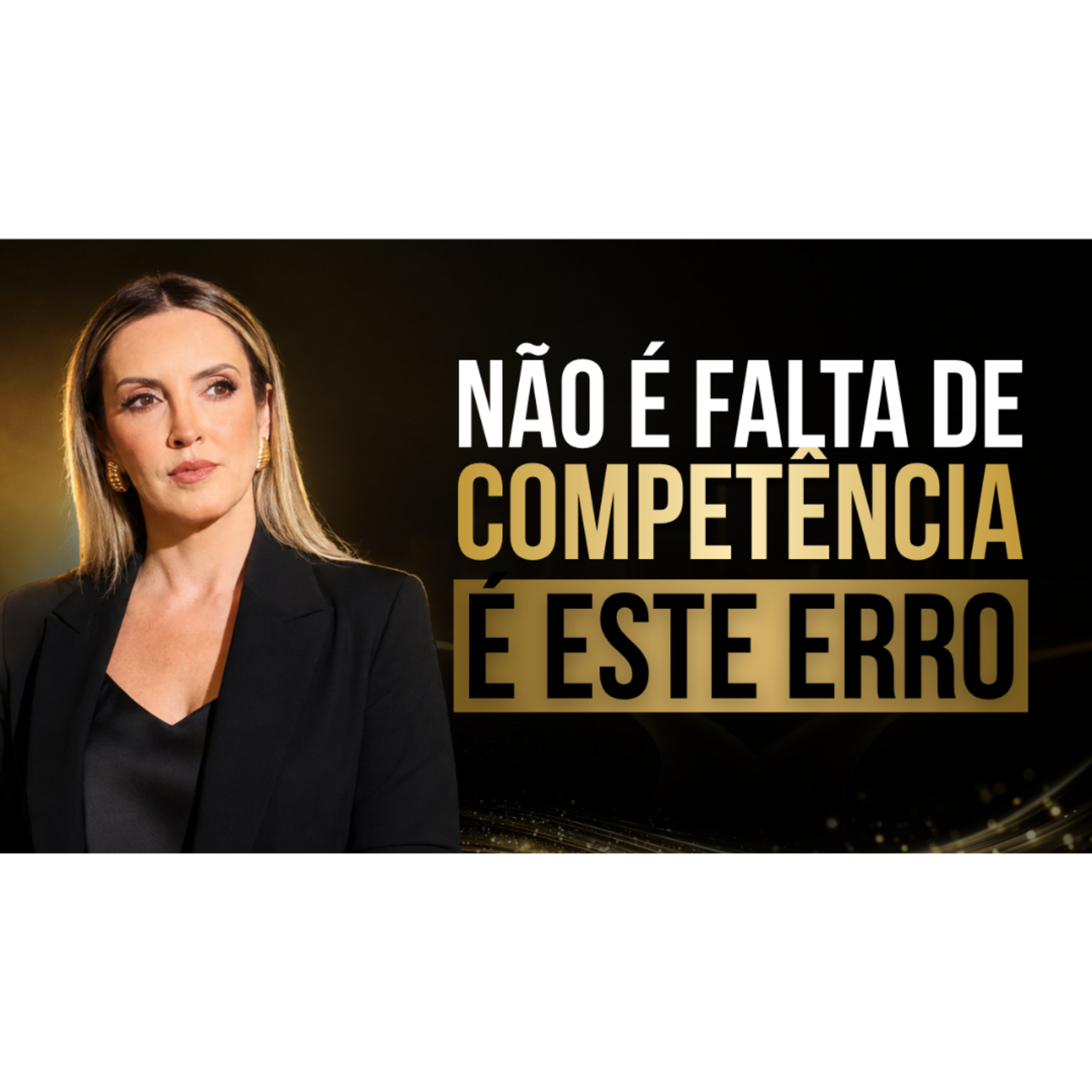 O ERRO INVISÍVEL QUE FAZ PROFISSIONAIS COMPETENTES SEREM SUBESTIMADOS episode artwork