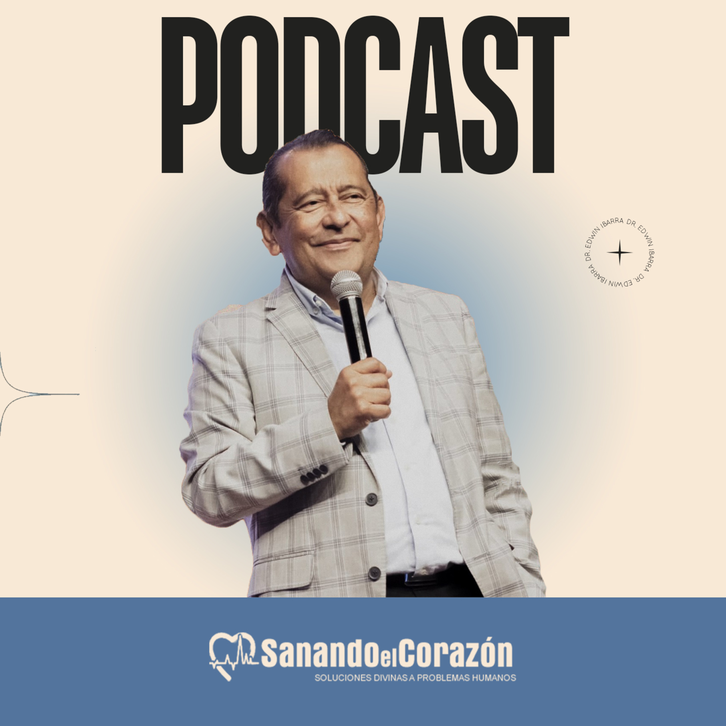 Sanando el Corazón | Podcast