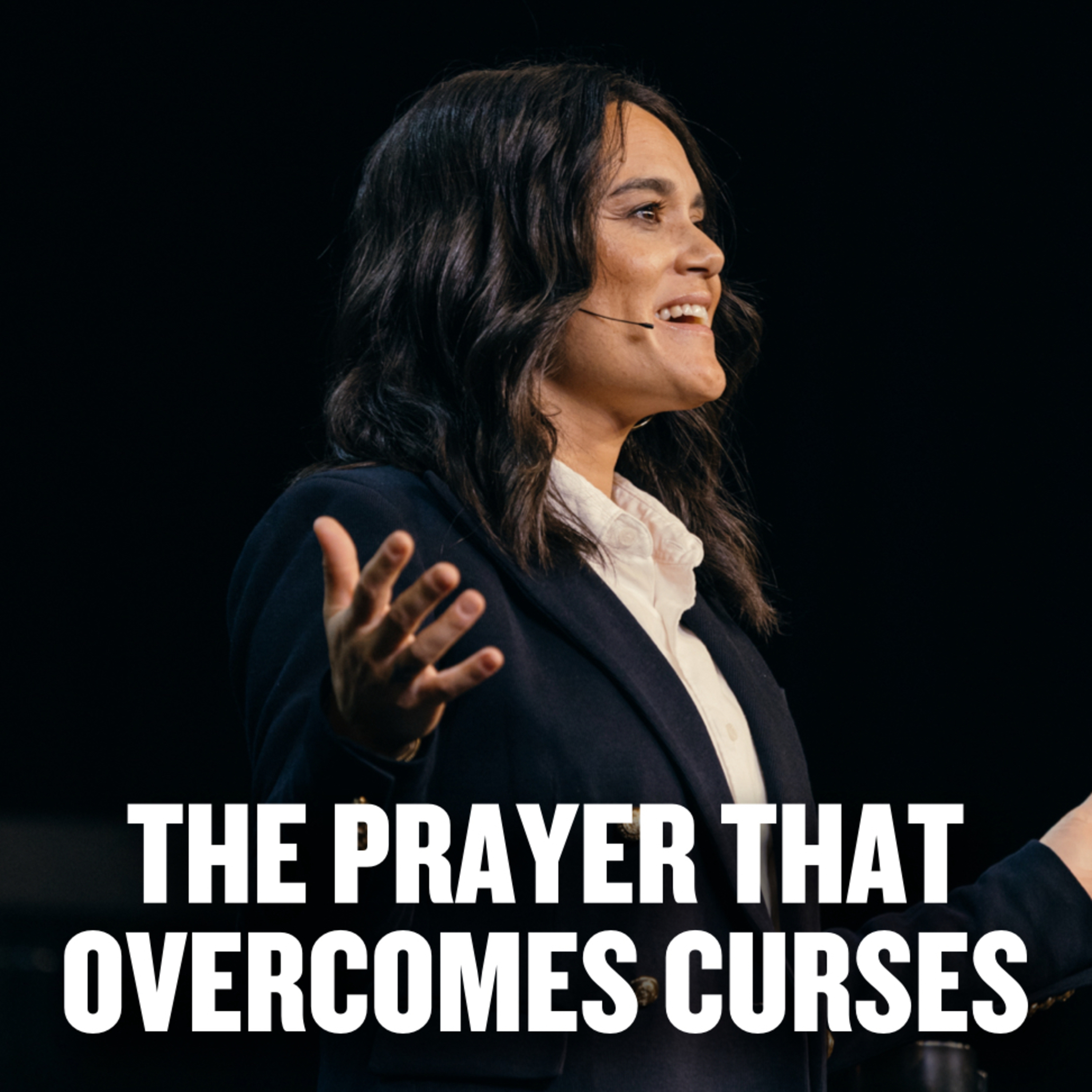 The Prayer That Overcomes Curses