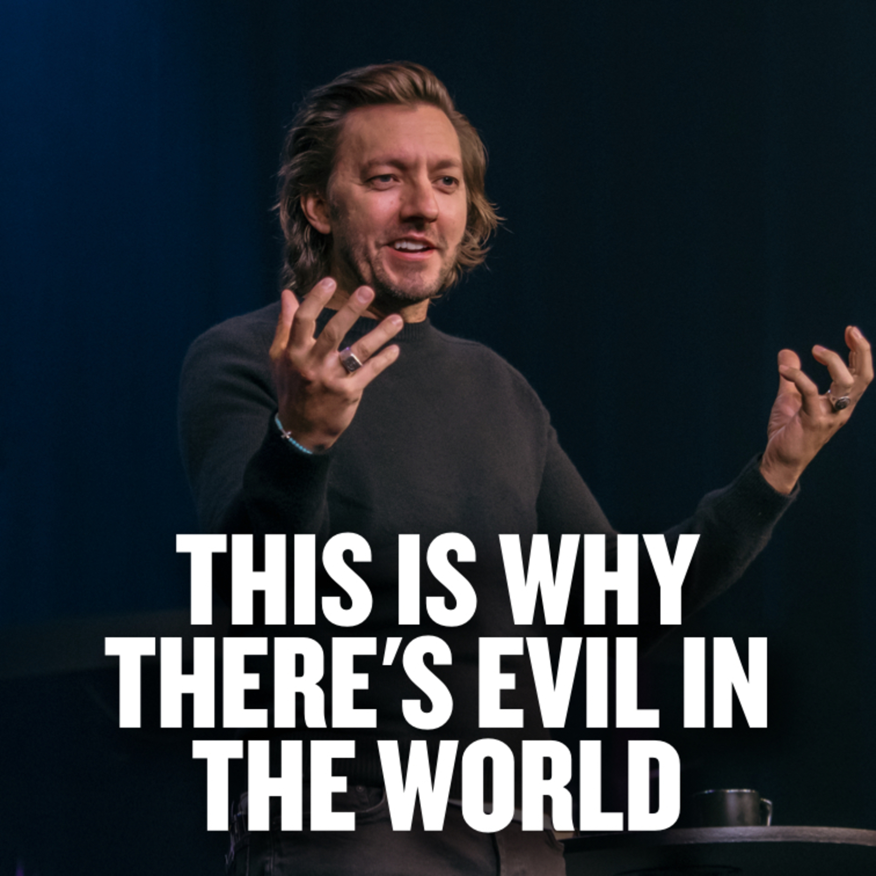 This Is Why There Is Evil in the World