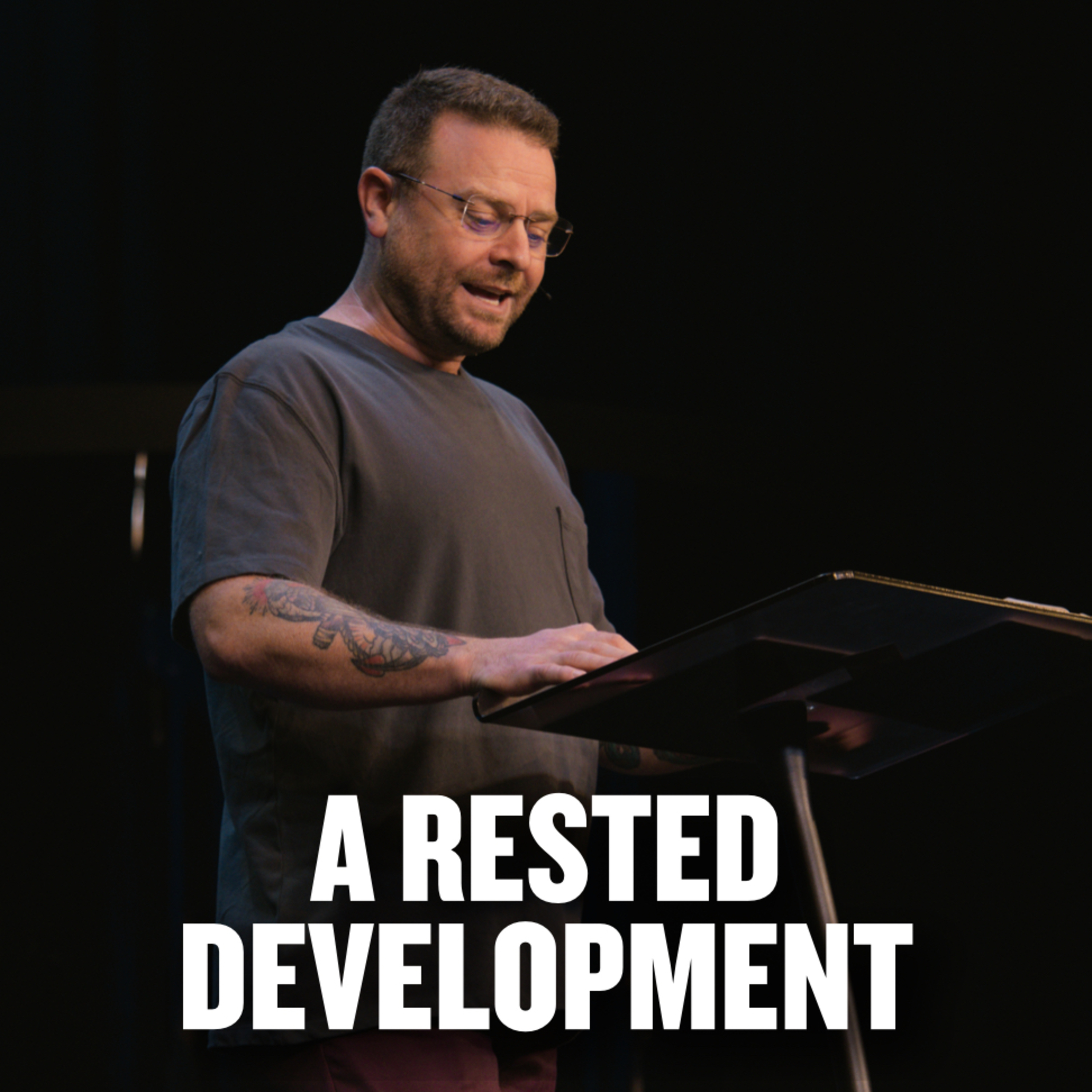 A Rested Development
